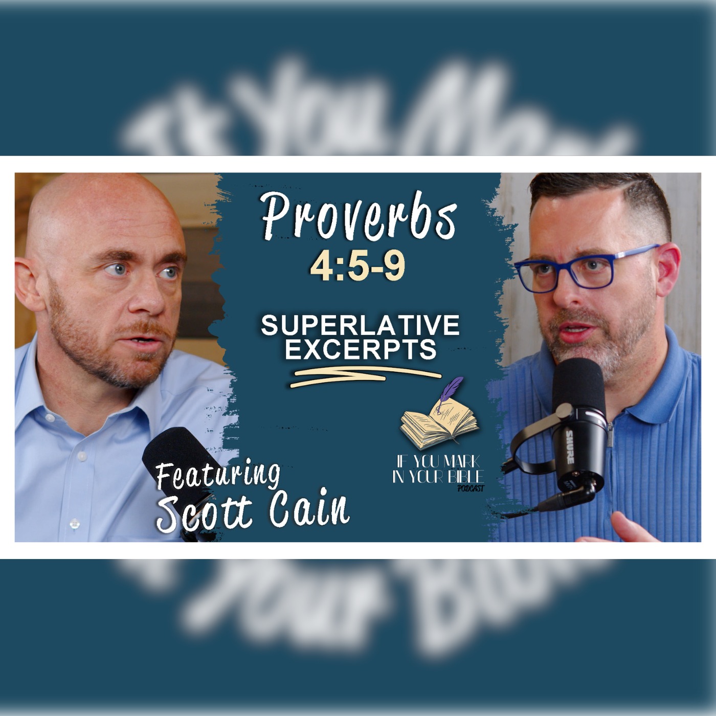 The Wisest Excerpt – Proverbs 4:5-9 w/ Scott Cain episode artwork