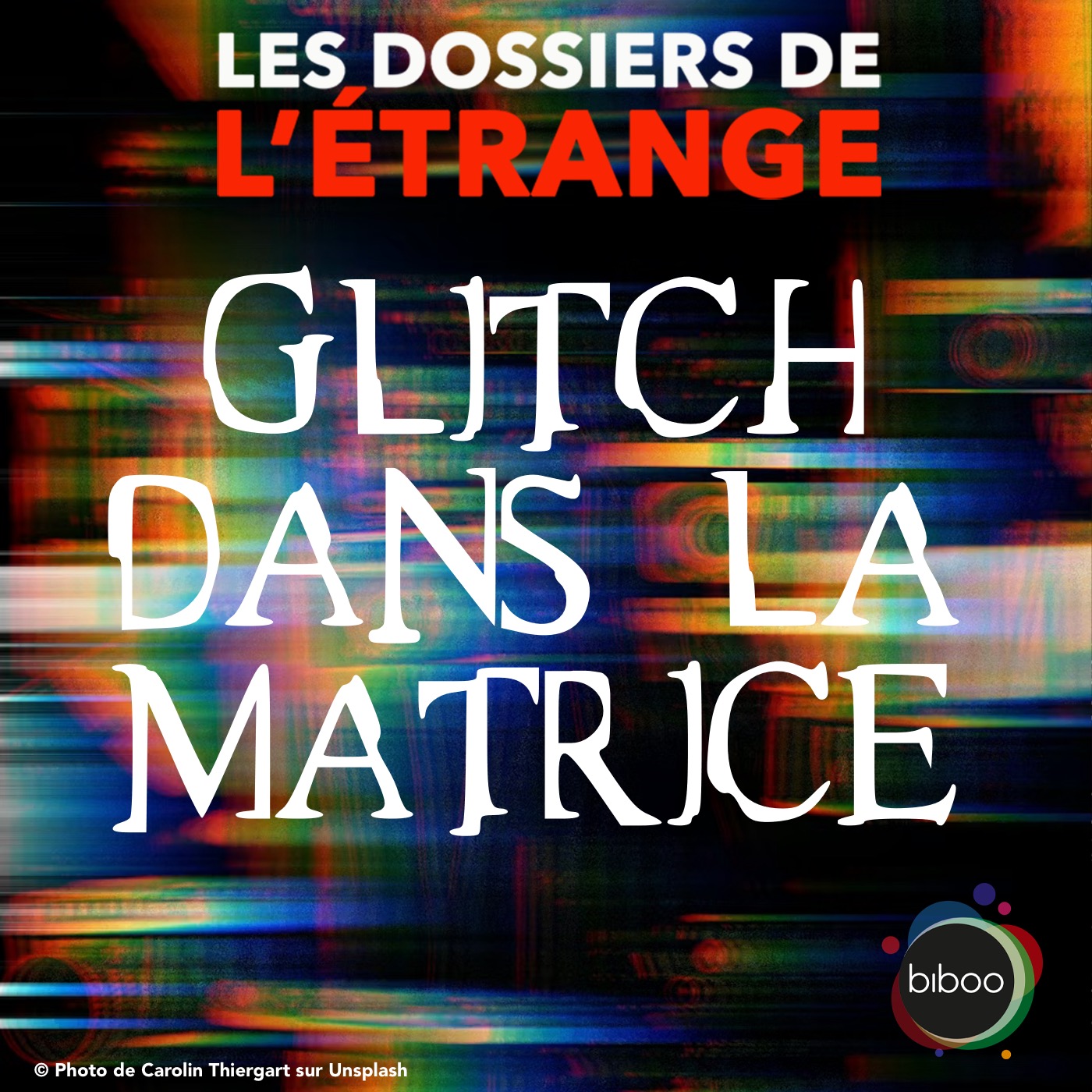 Glitch dans la Matrice