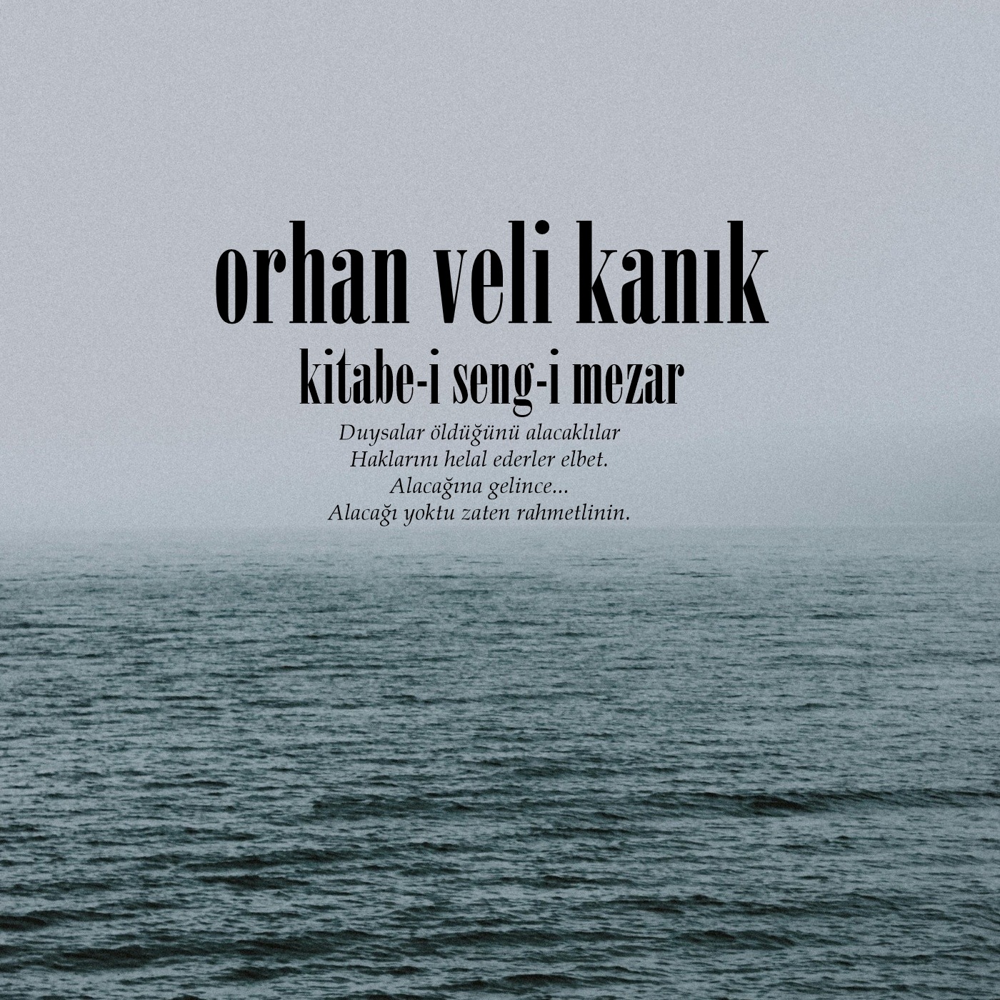 Orhan Veli Kanık - Kitabe-i Seng-i Mezar episode artwork