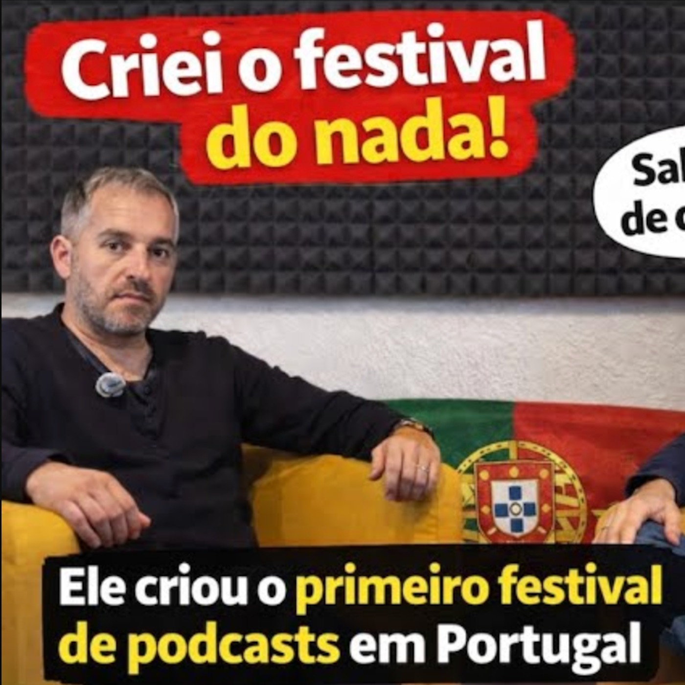 #17 - Criar Um Festival Alternativo Sem Investimento Em Portugal