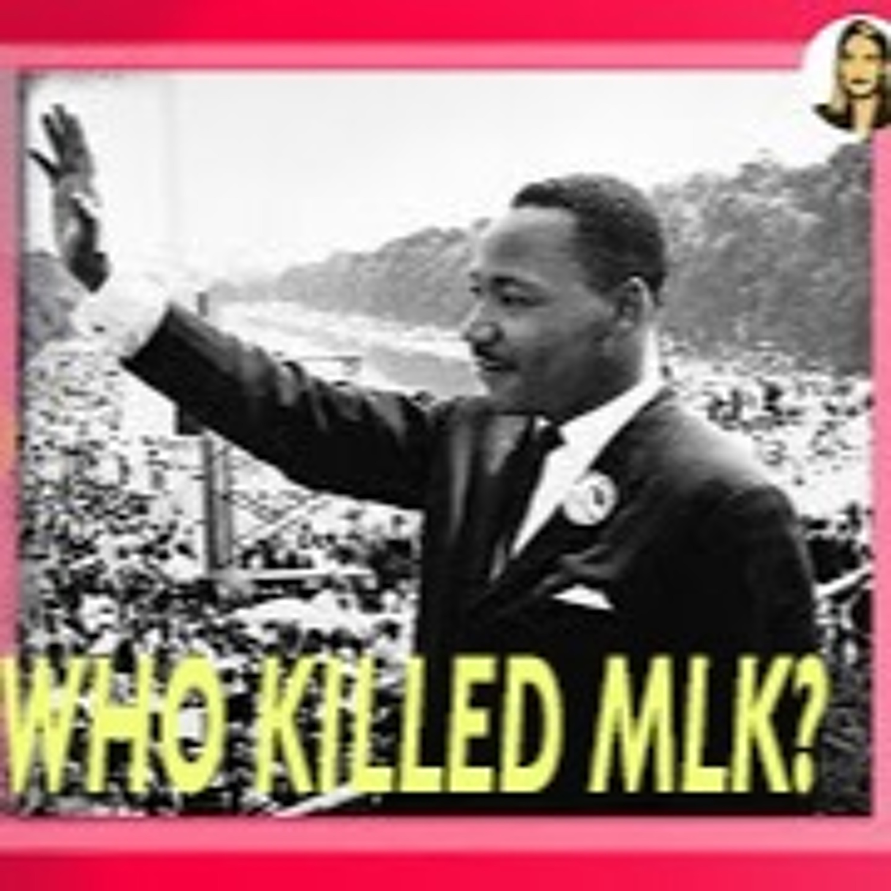 Who Killed Martin Luther King Jr? with Eugene Puryear