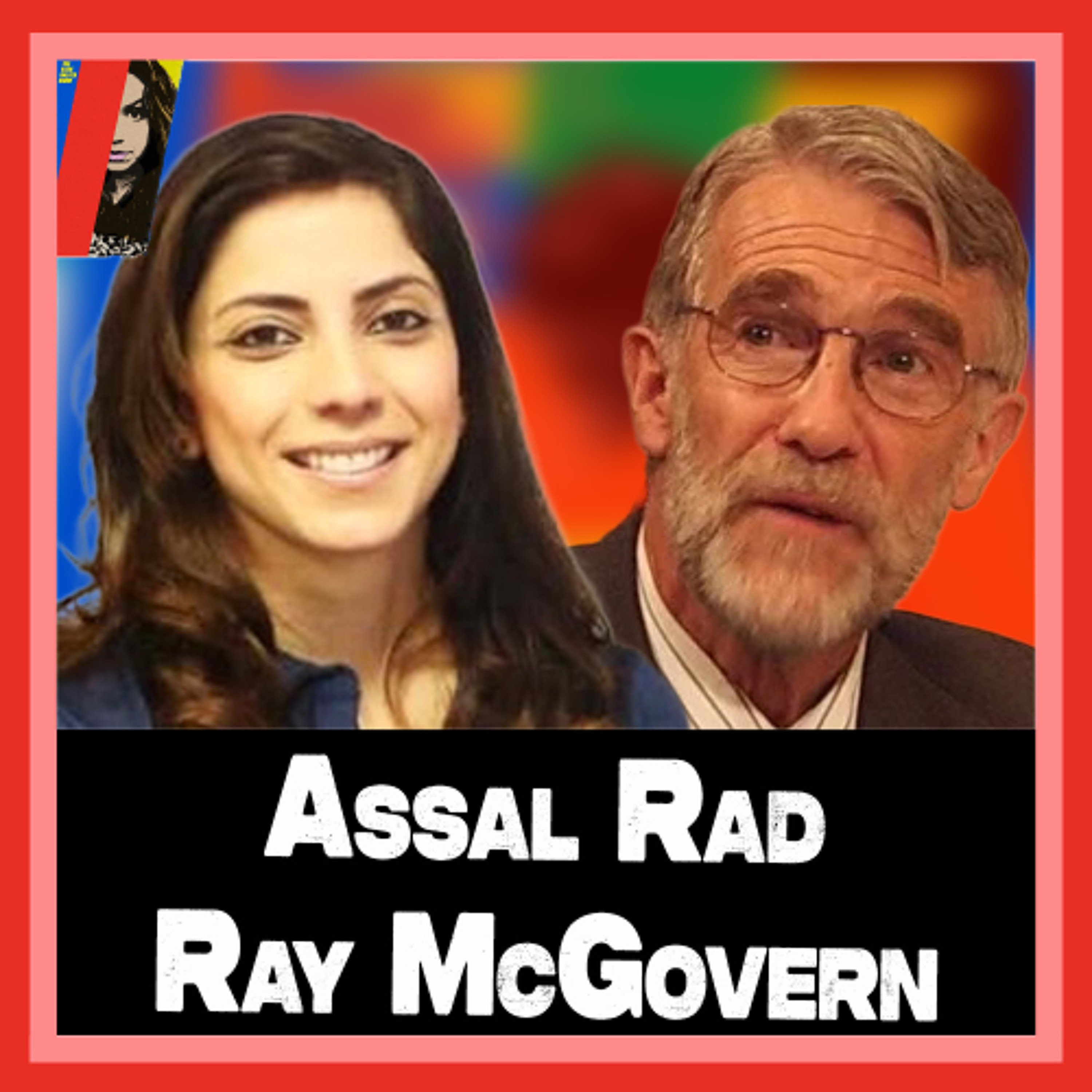 Ex-CIA analyst Ray McGovern & Dr. Assal Rad on Iran, Israel & Ukraine