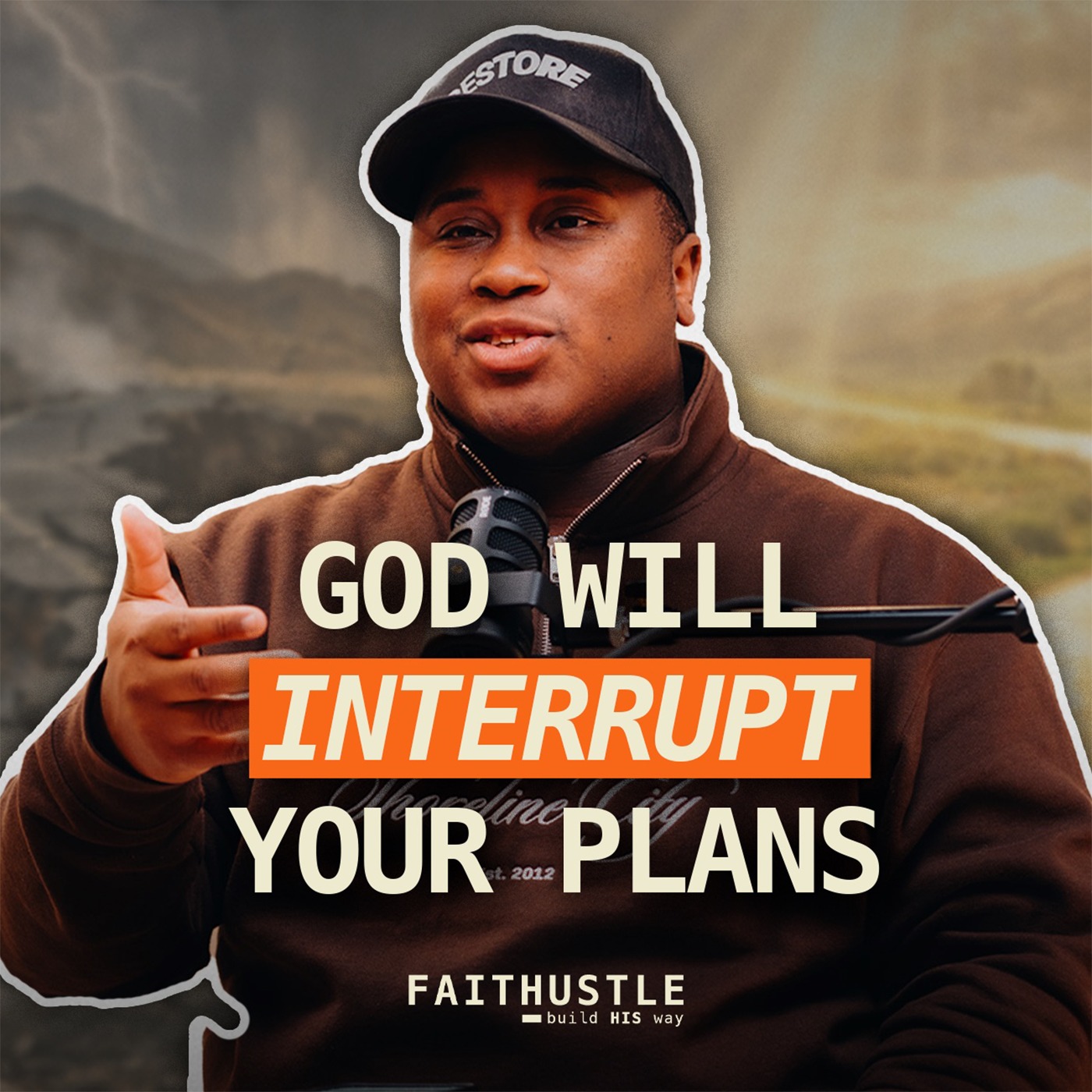 The REAL Reason Why God Changes Your Plans — The Faithustle with Mukwenda Kandole cover