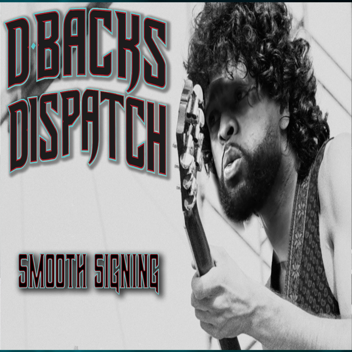 Dbacks Dispatch: Dbacks make a Smooth Signing episode artwork