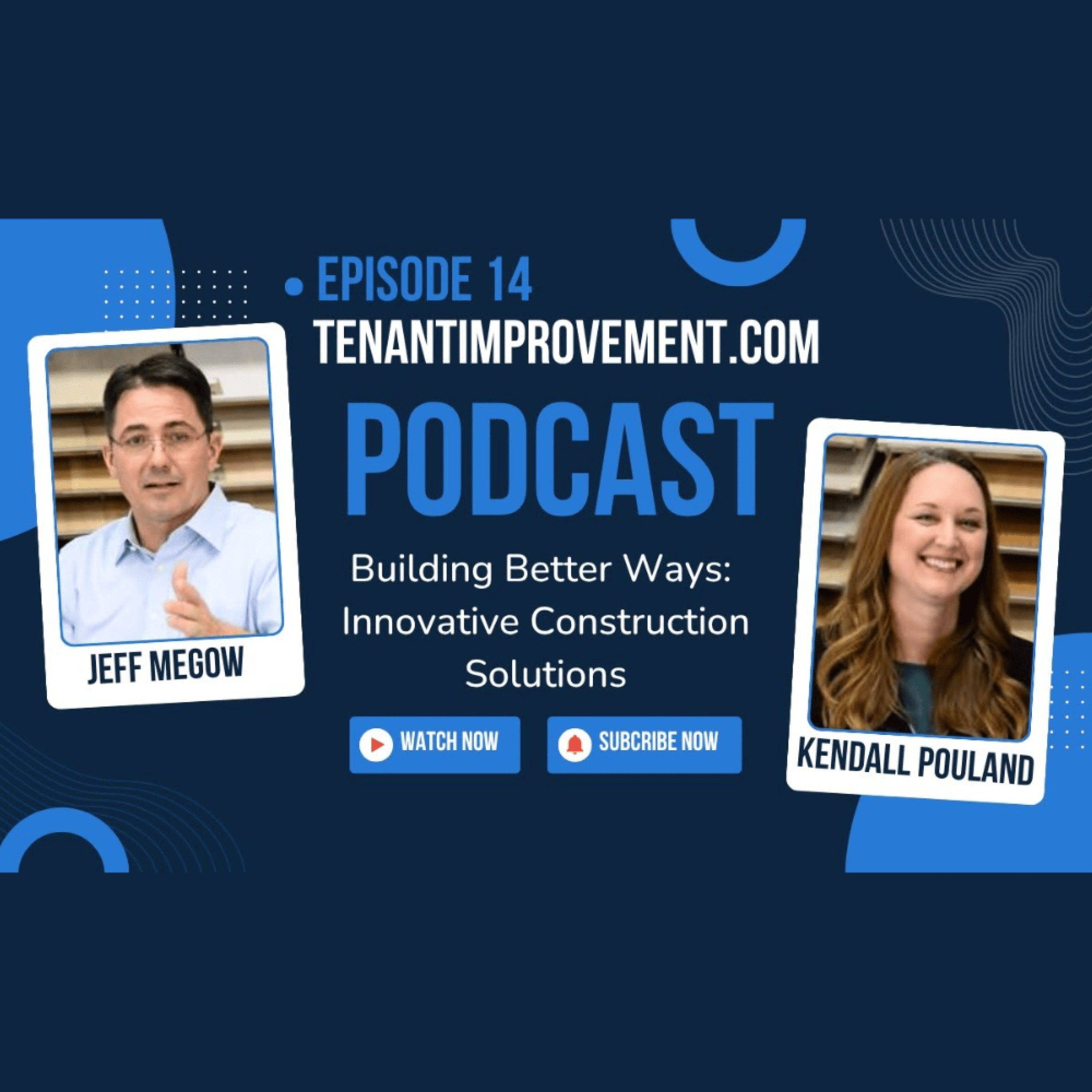 Lease & Build Podcast by Tenantimprovement.com