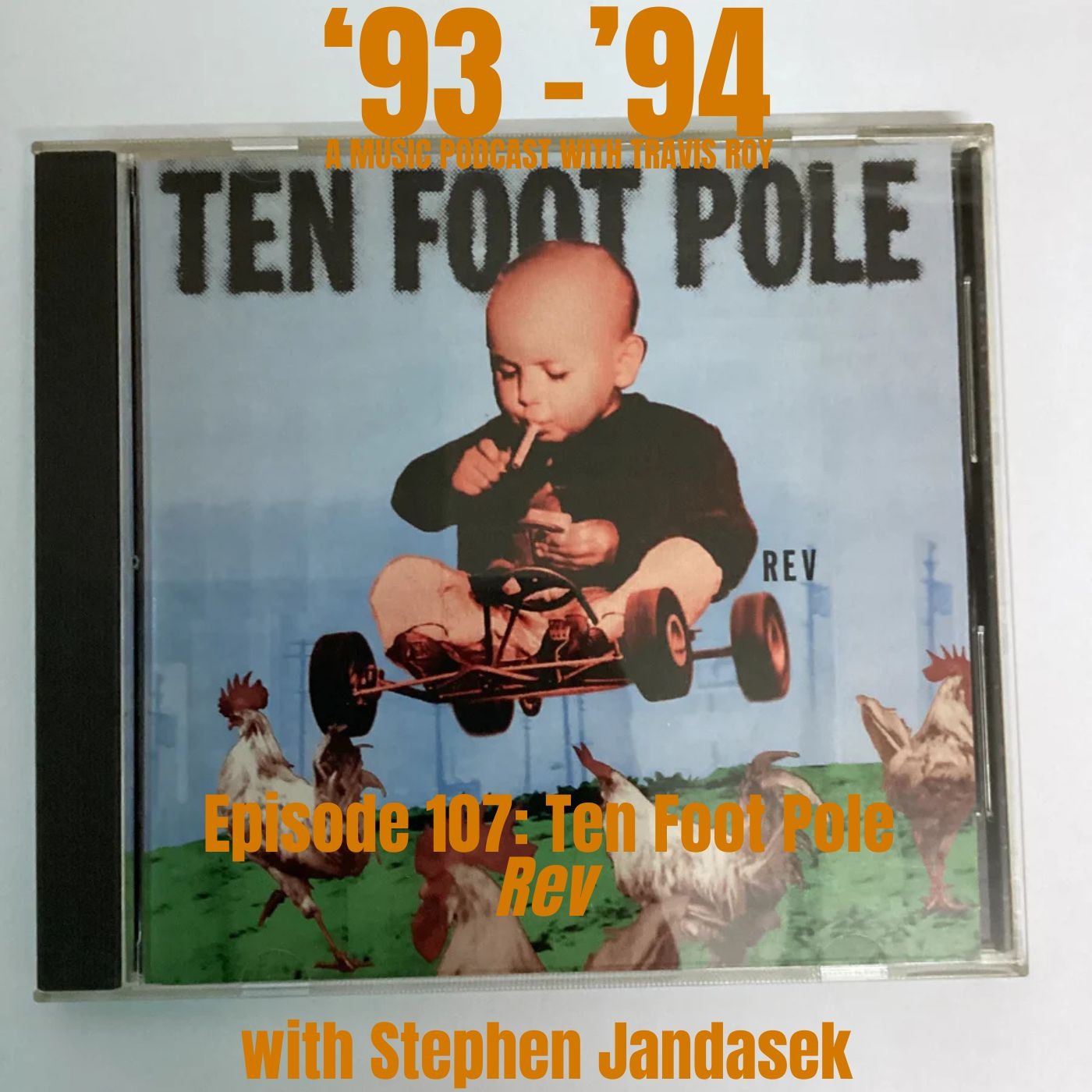Episode 107: Ten Foot Pole "Rev" with Stephen Jandasek