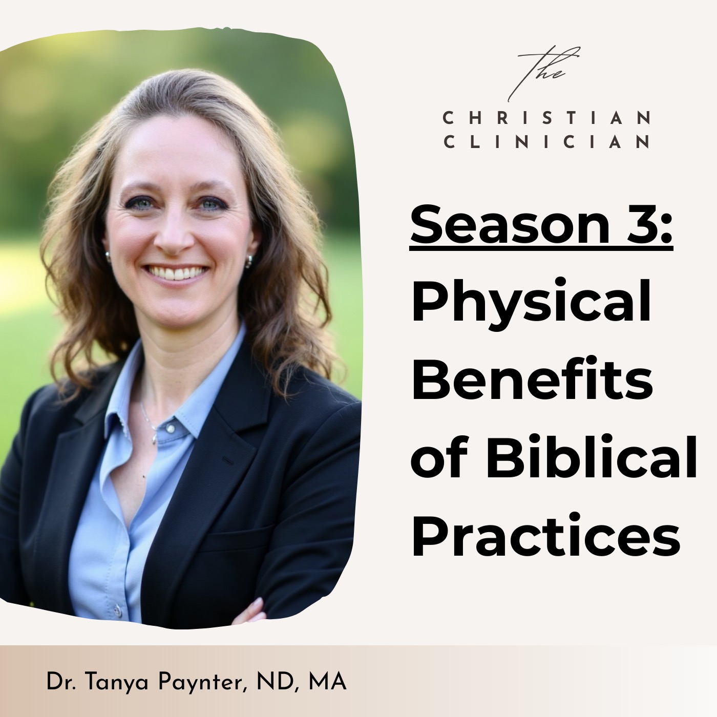 The Physical Benefits of Biblical Practices - Season 3 Introduction episode artwork