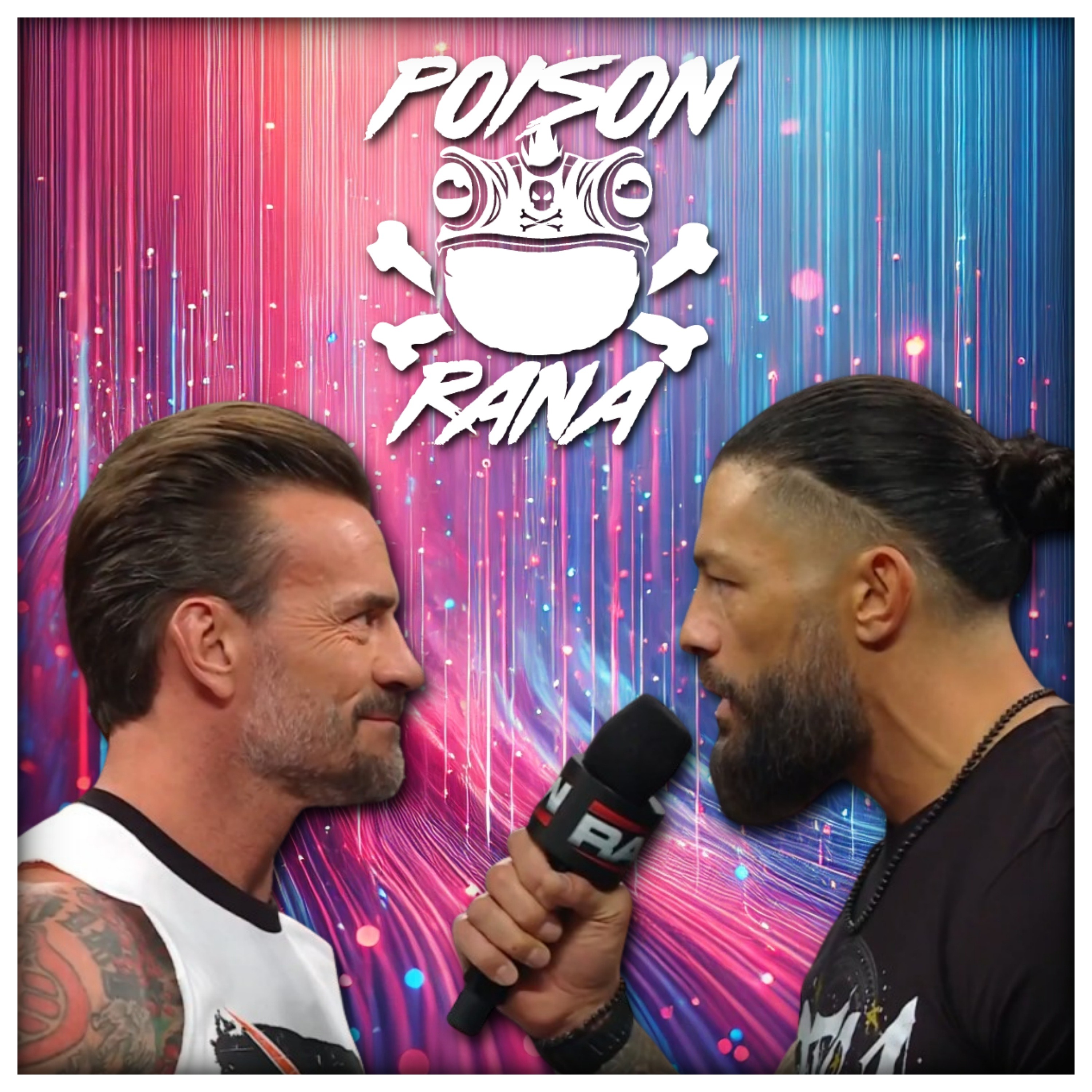 POISONRANA LIVE 2/8/26: WWE Unreal S2, Punk/Roman & more! artwork