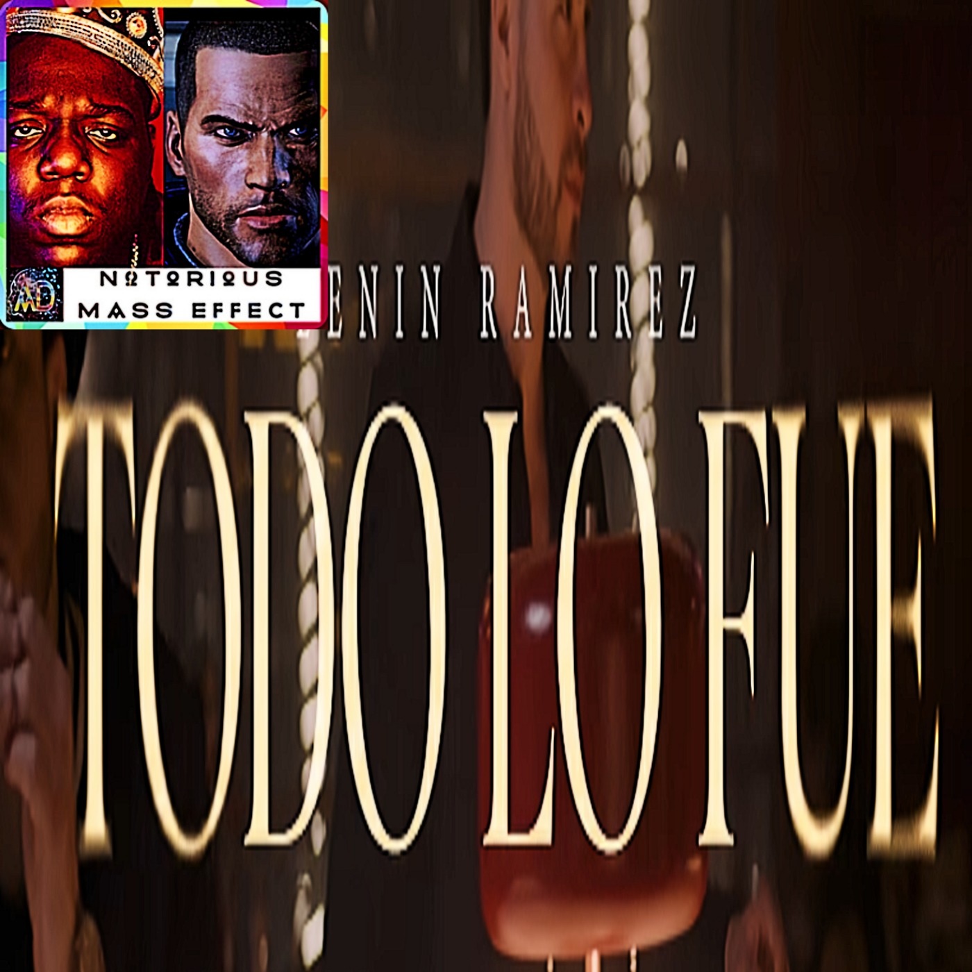 "LENIN RAMIREZ - TODO LO FUE"