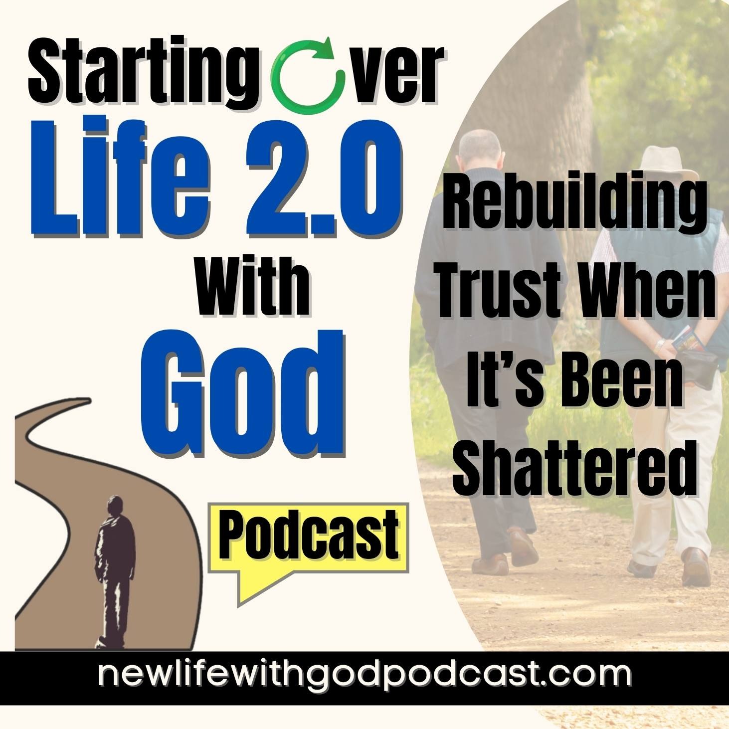 16: Rebuilding Trust When It’s Been Shattered
