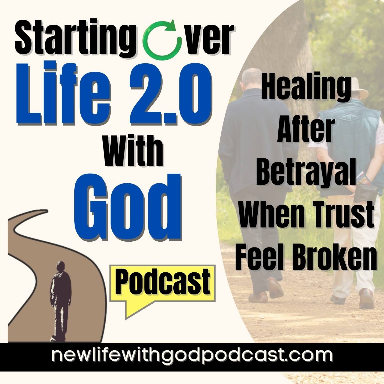 24: Healing After Betrayal When Trust Feels Broken