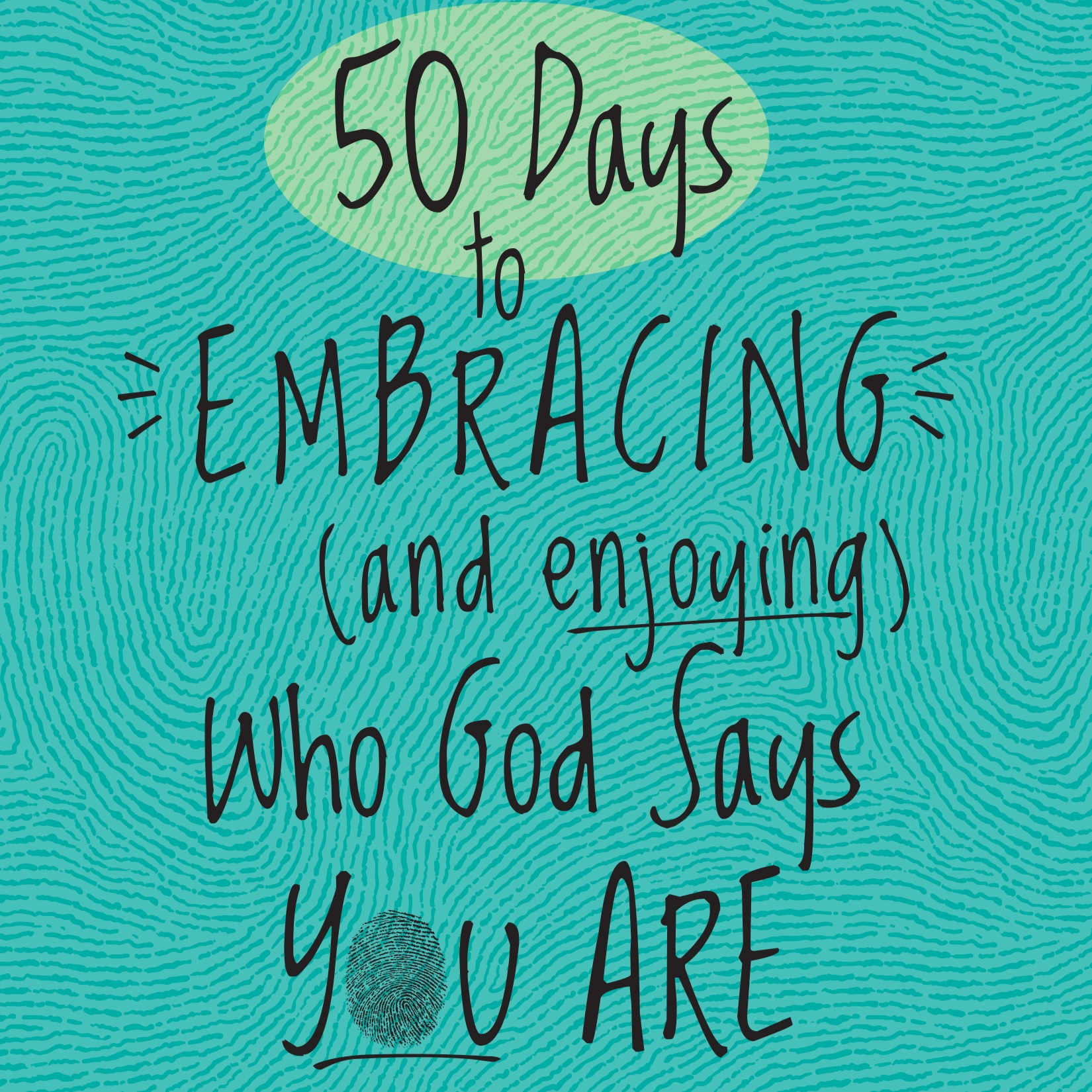 The Bible for Kids Podcast - S8Ep5: 50 Days to Embracing (and Enjoying) Who God Says You Are