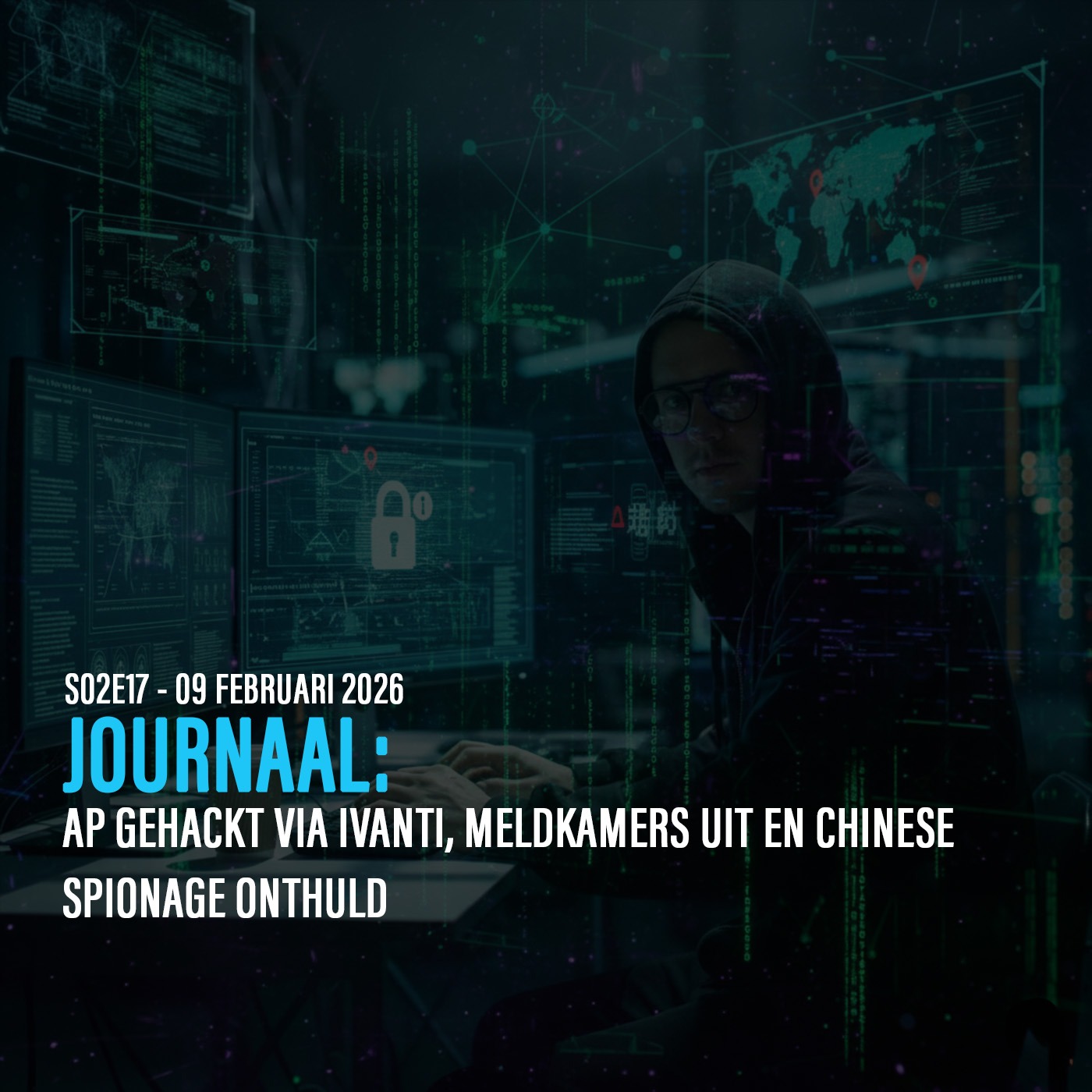 HET JOURNAAL: AP GEHACKT VIA IVANTI, MELDKAMERS UIT EN CHINESE SPIONAGE ONTHULD episode artwork