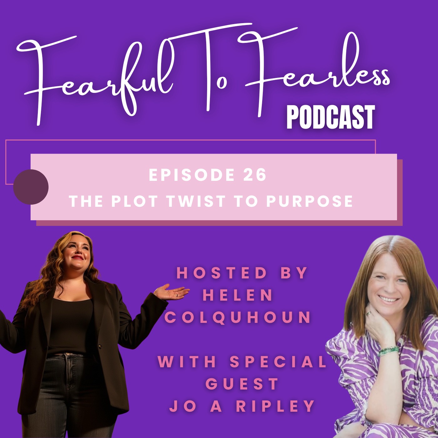 Episode 26 - The Plot Twist to Purpose episode artwork