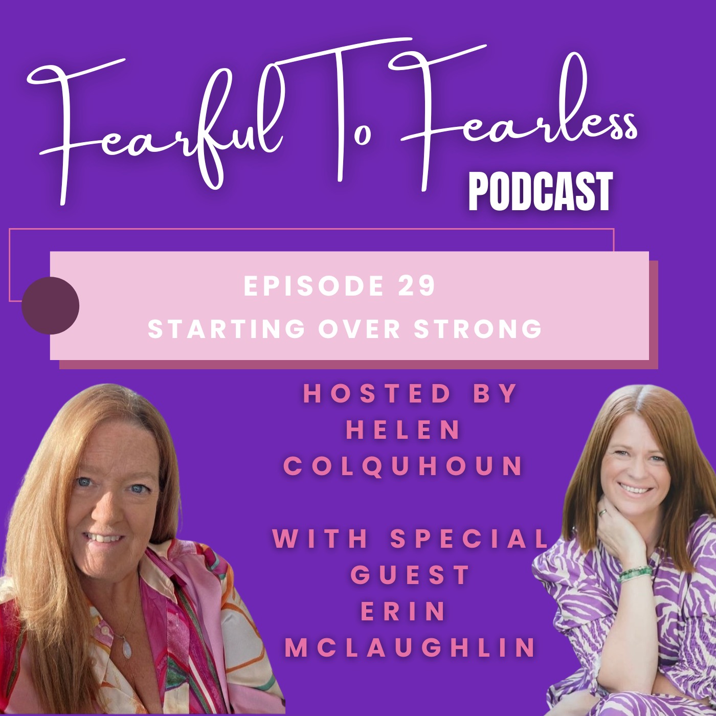 Episode 29 – Starting Over Strong