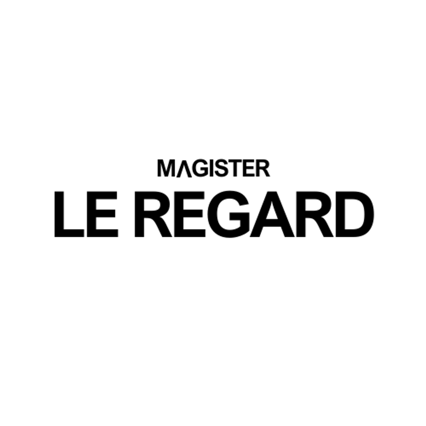 MAGISTER - Le Regard