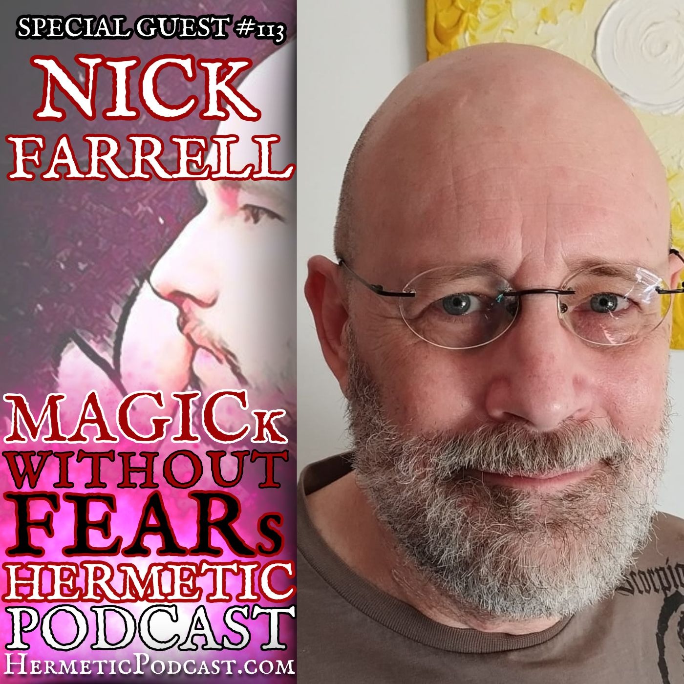 Nick Farrell "Theomagica & The Golden Dawn" | #113 HERMETIC PODCAST