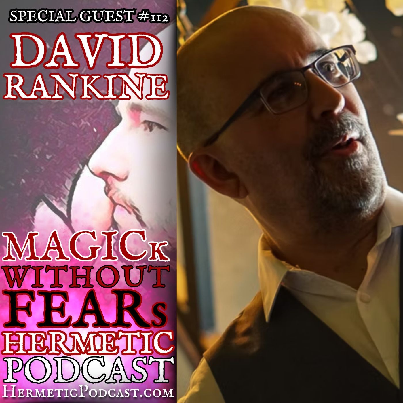 David Rankine "Enochian Magic, Summa Sacre Magice & Claves Intelligentiarum" | #112 HERMETIC PODCAST