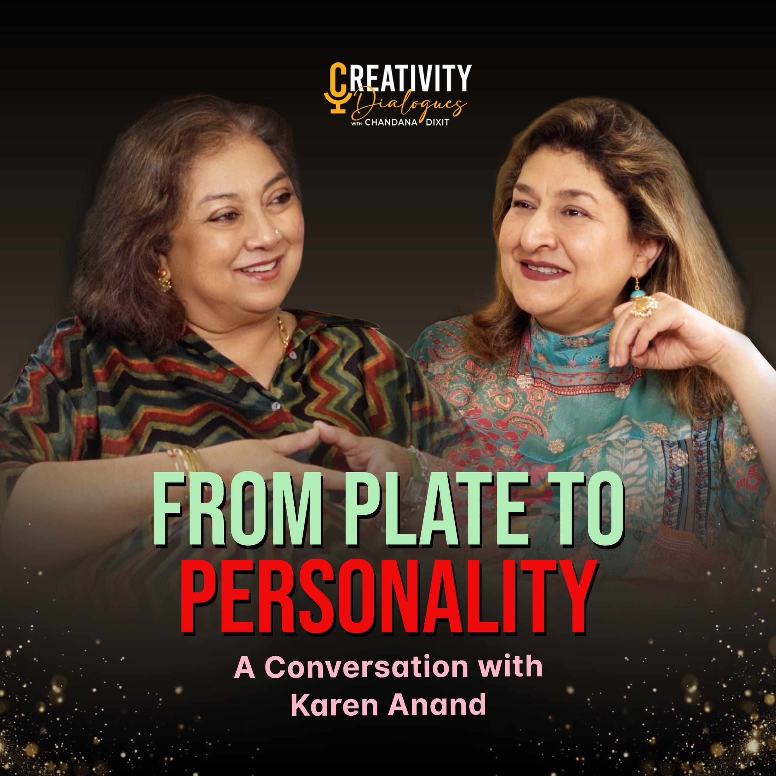 Creativity Dialogues with Chandana Dixit