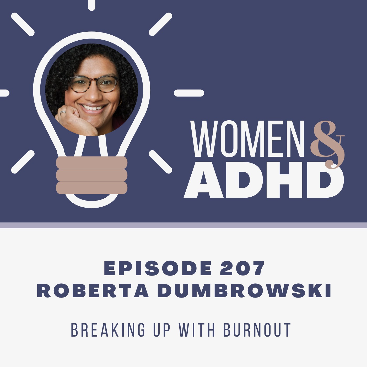 Roberta Dombrowski: Breaking up with burnout