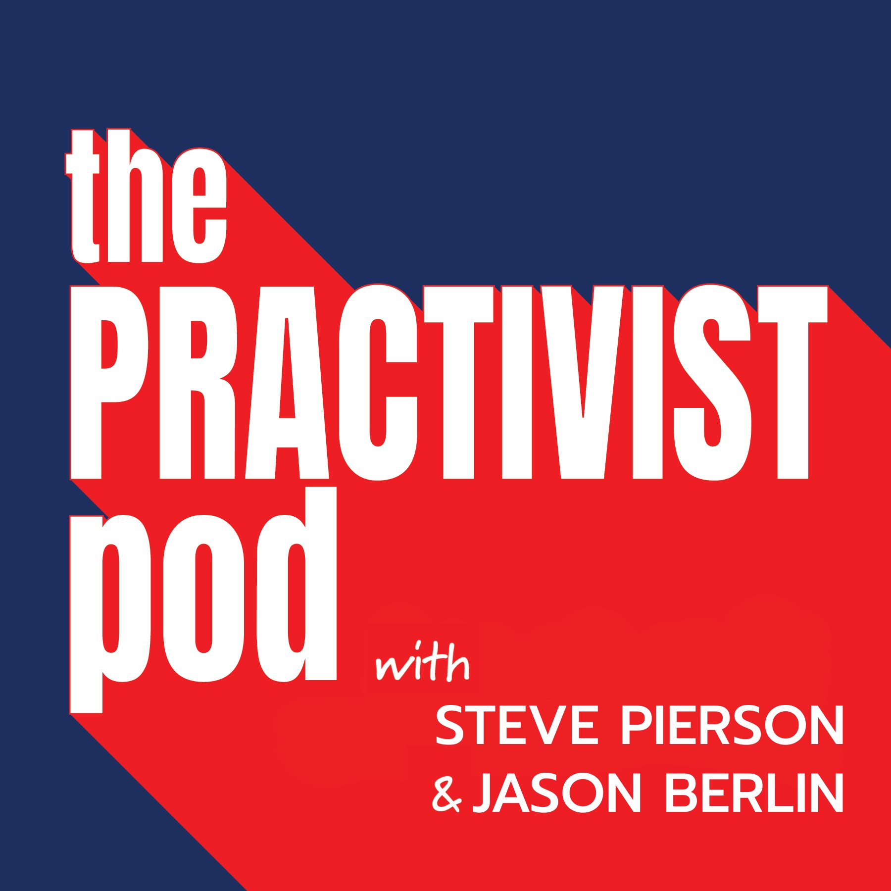 The Practivist Pod