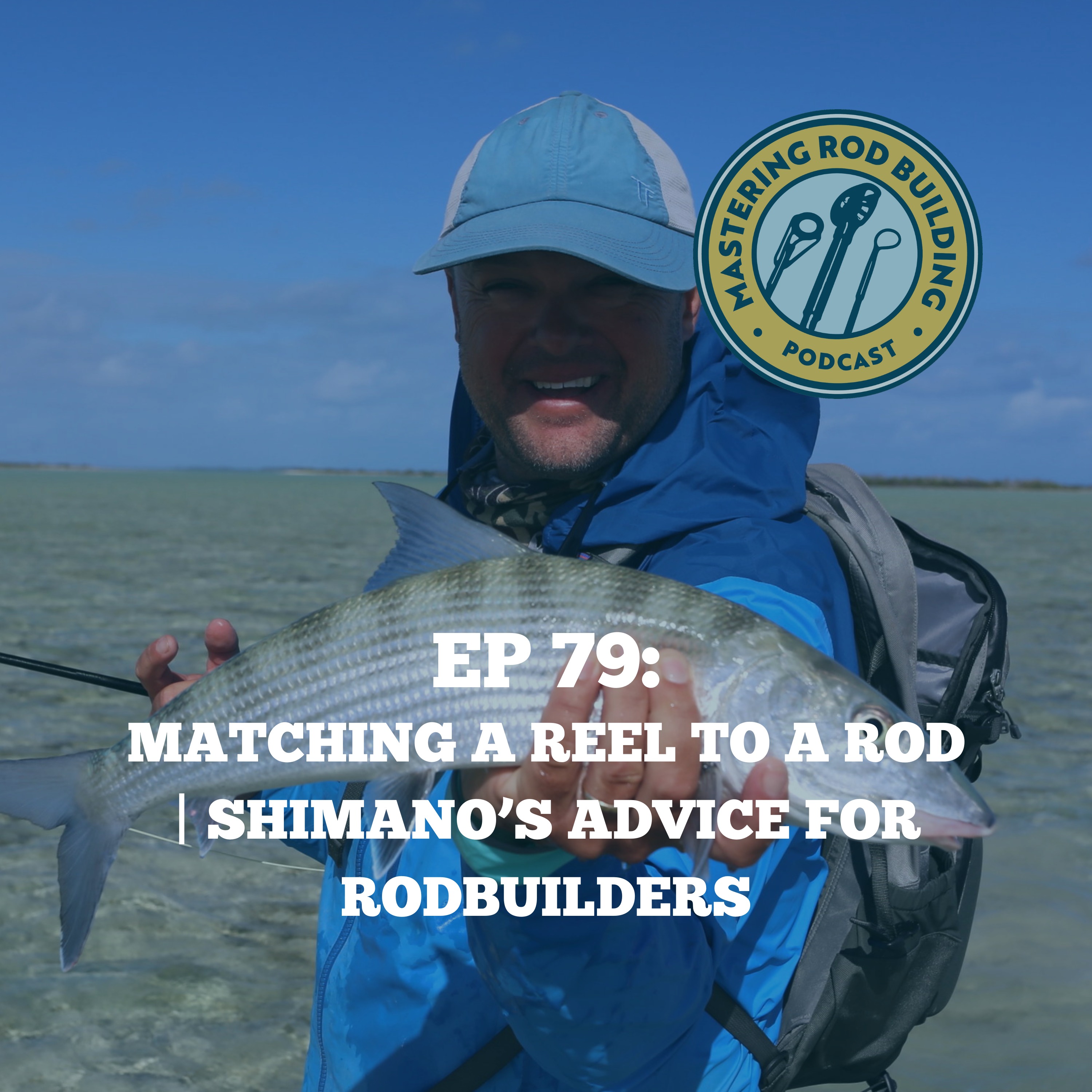 Matching A Reel To A Rod | Shimano's Advice For Rodbuilders