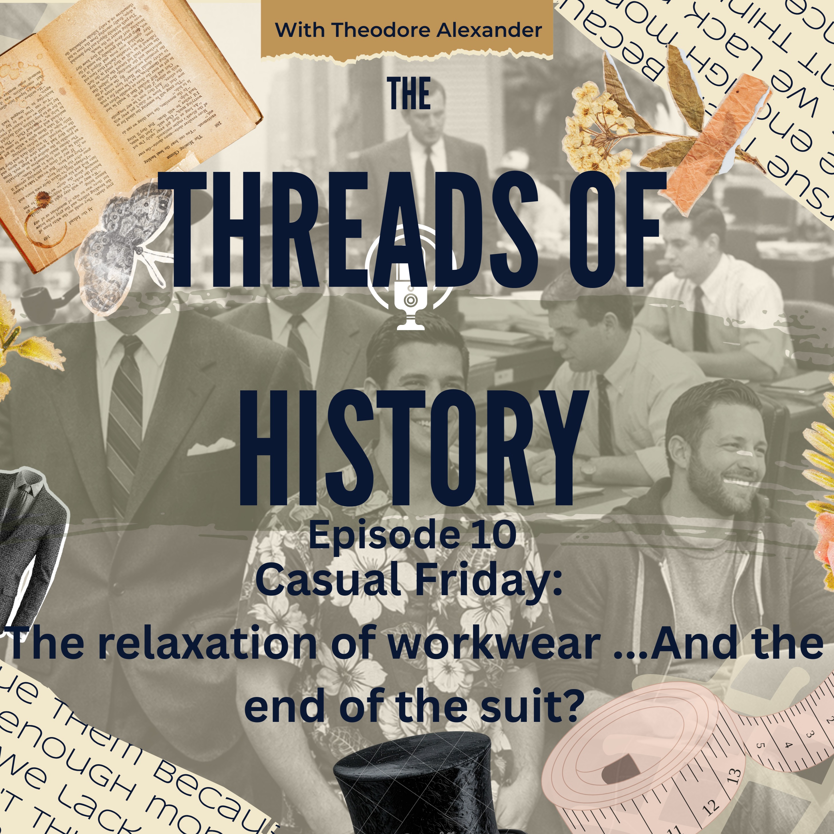 Casual Friday: The relaxation of workwear ...and the end of the suit? episode artwork