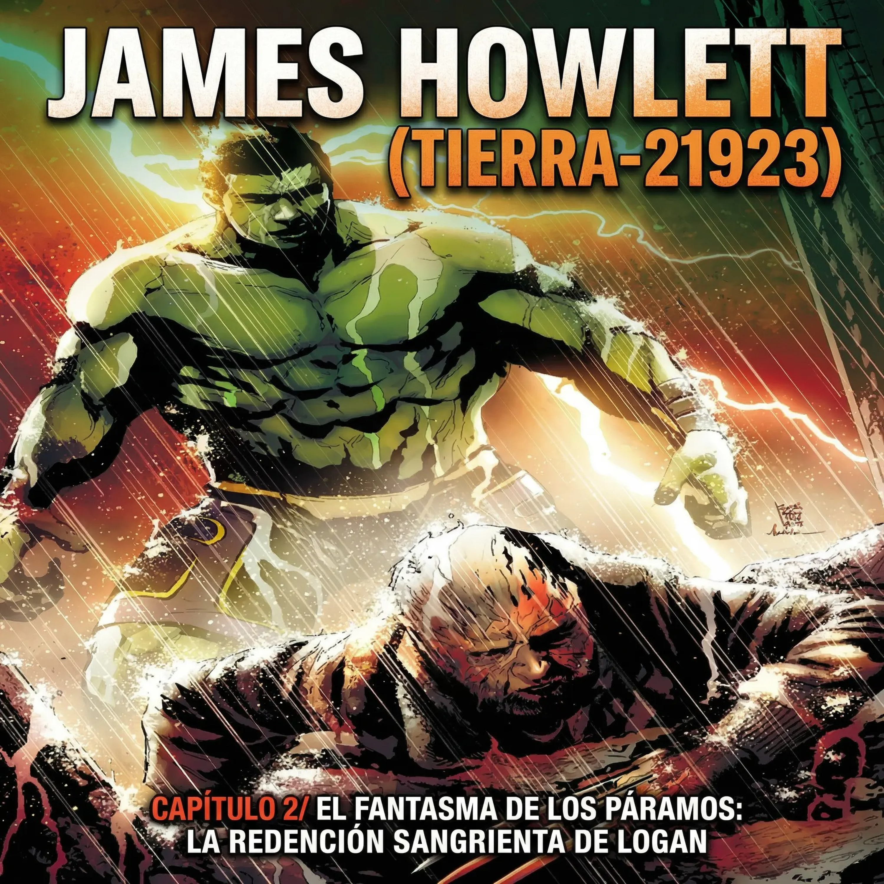 James Howlett (Tierra-21923) Capitulo 2 / El Fantasma de los Páramos: La Redención Sangrienta de Logan episode artwork