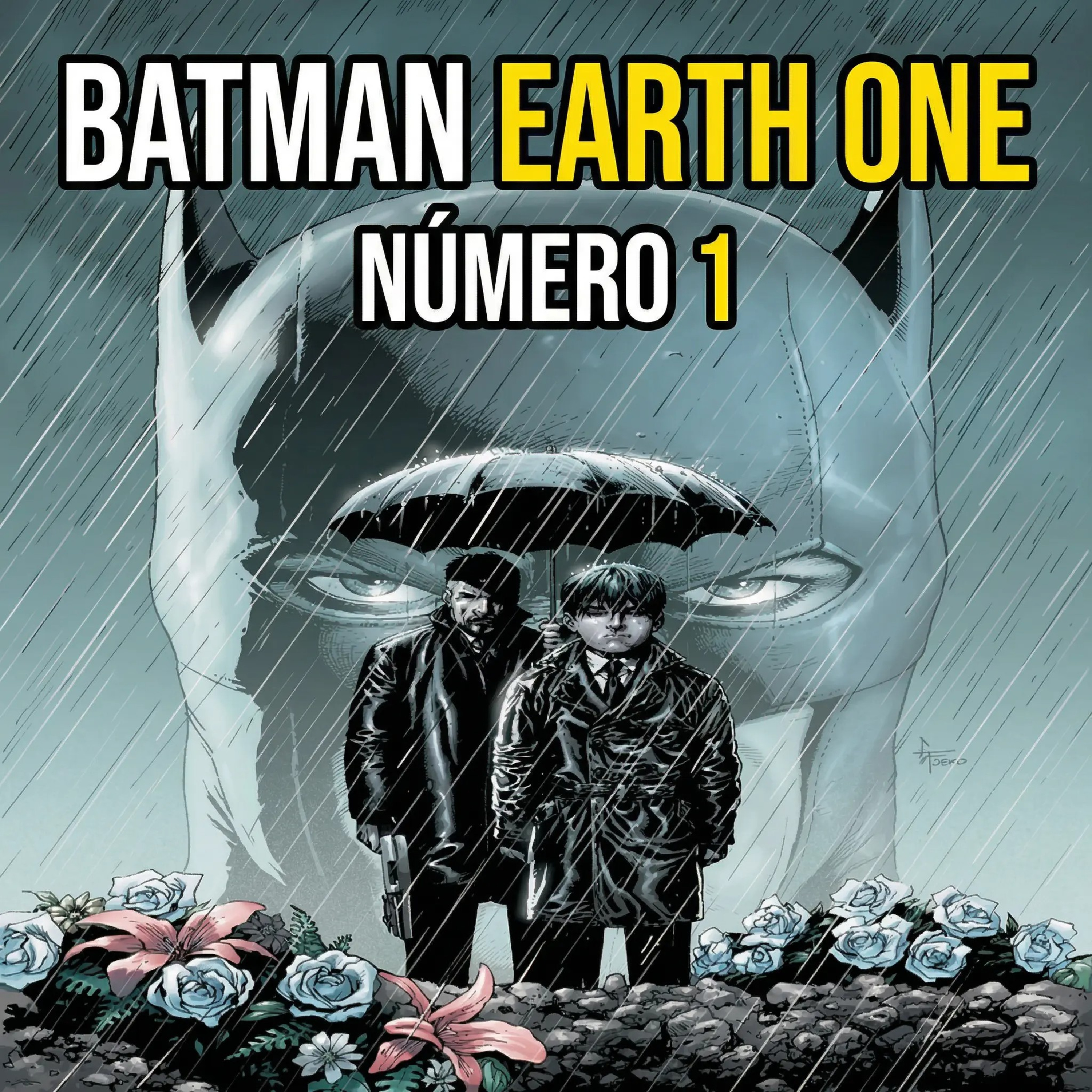 Batman Earth One / Numero 1 / Narración episode artwork