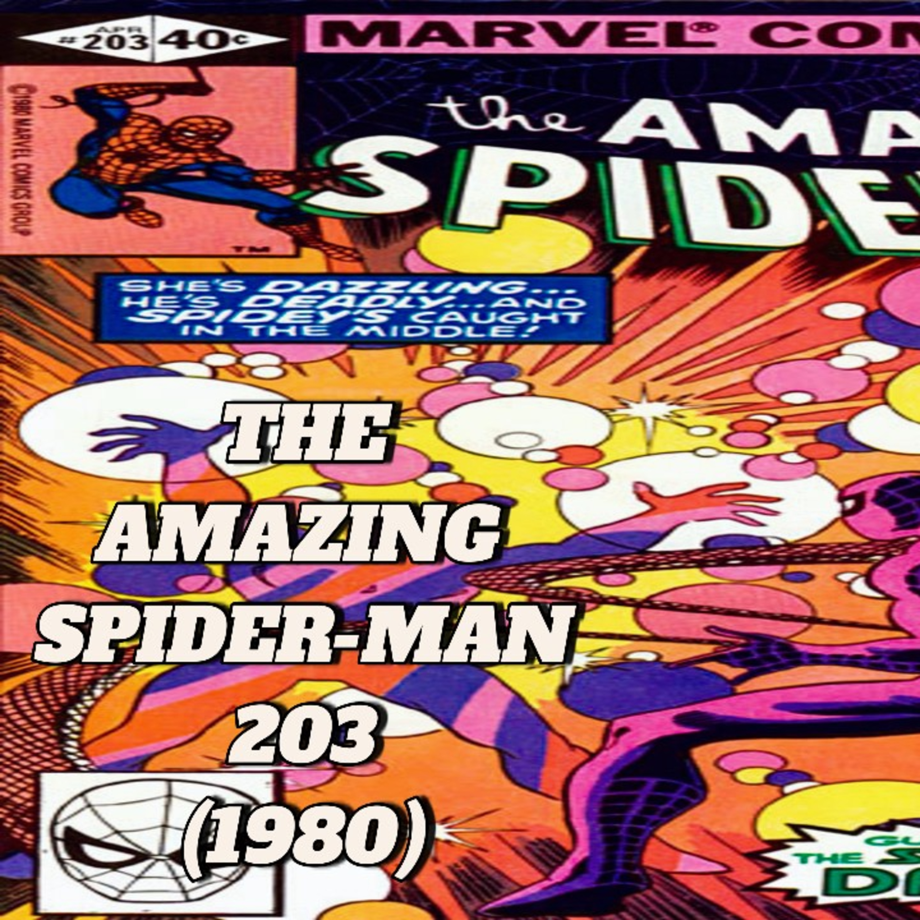 THE AMAZING SPIDER-MAN Numero 203 [ESP] (1980) / Podcast episode artwork