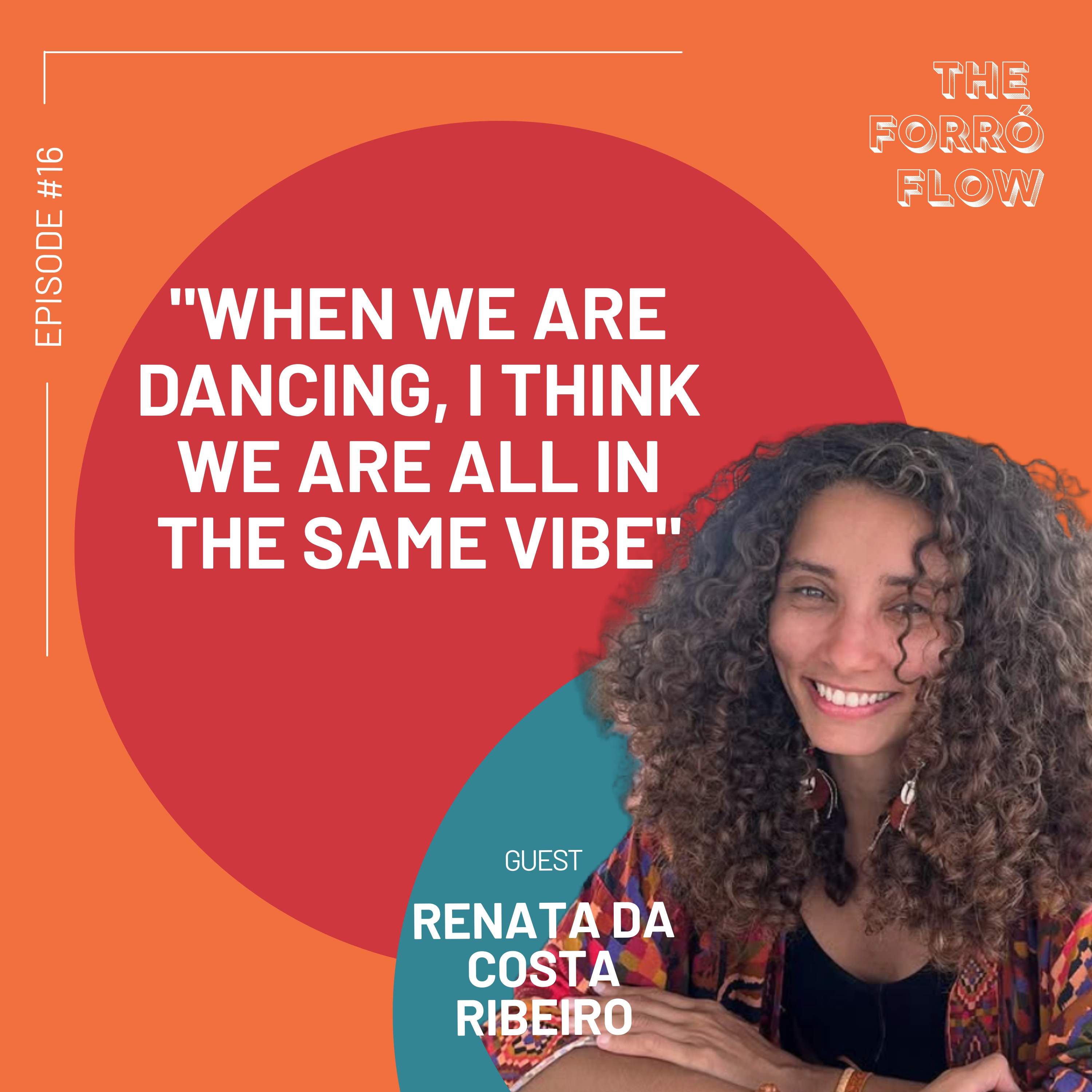 #16 "When we are dancing, I think we are all in the same vibe"