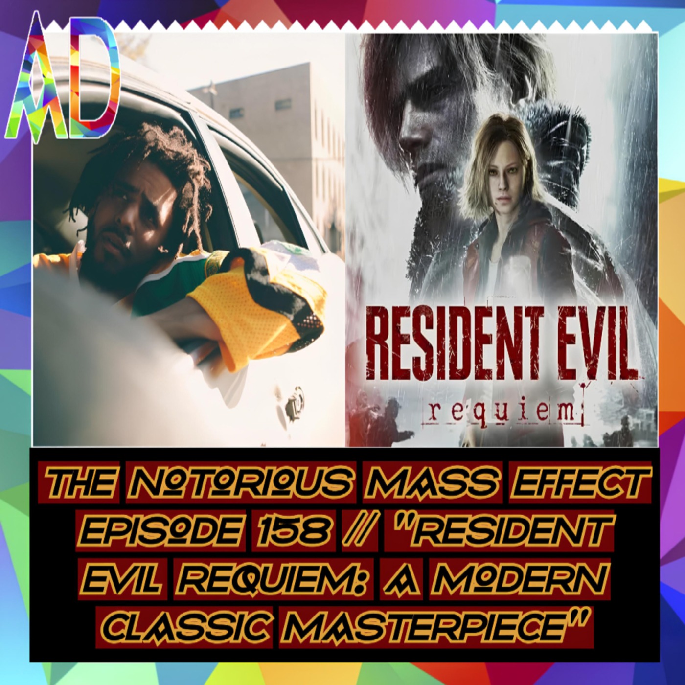 "THE NOTORIOUS MASS EFFECT EPISODE 158 PT 2 // "RESIDENT EVIL REQUIEM: A MODERN CLASSIC MASTERPIECE"