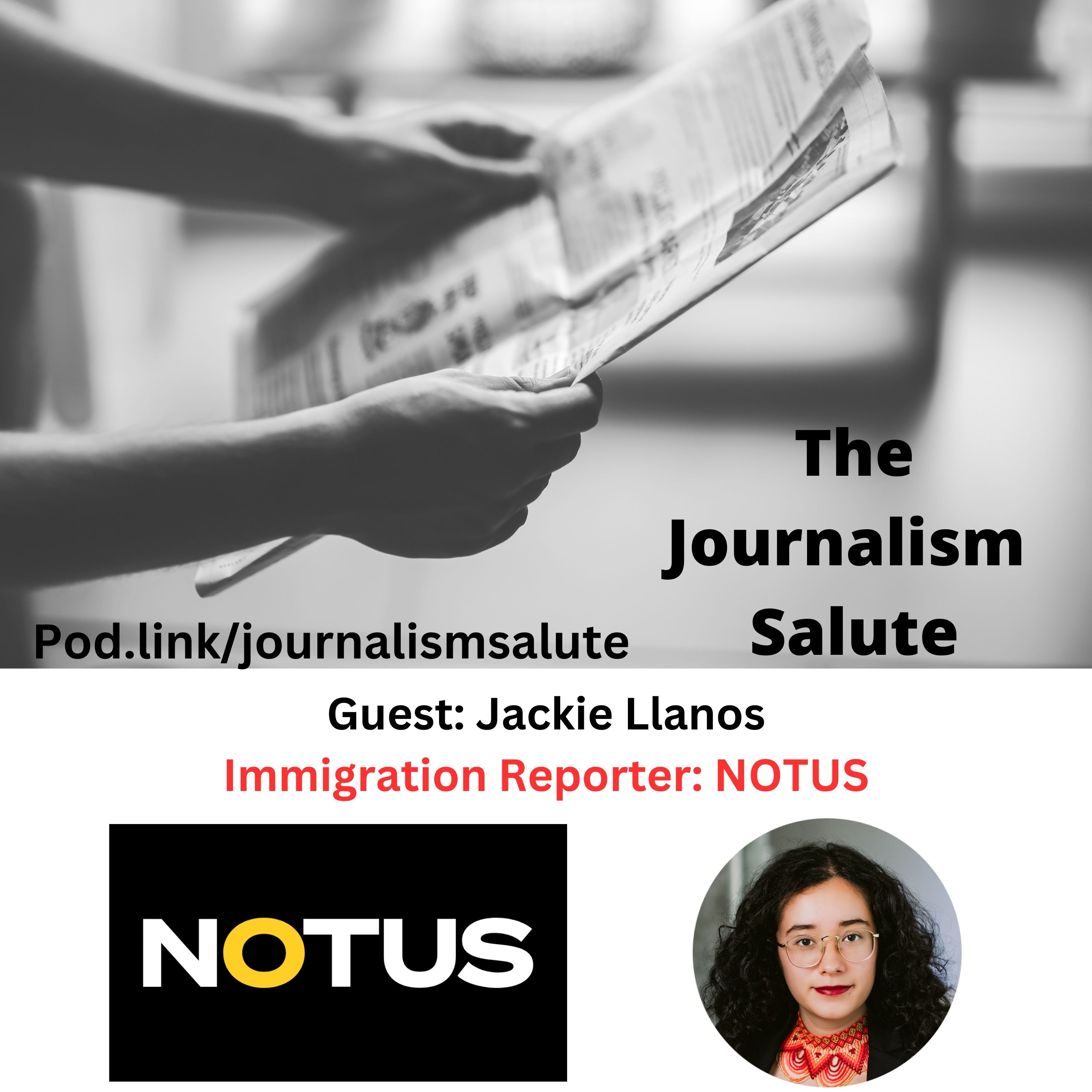 Jackie Llanos, Immigration Reporter, NOTUS
