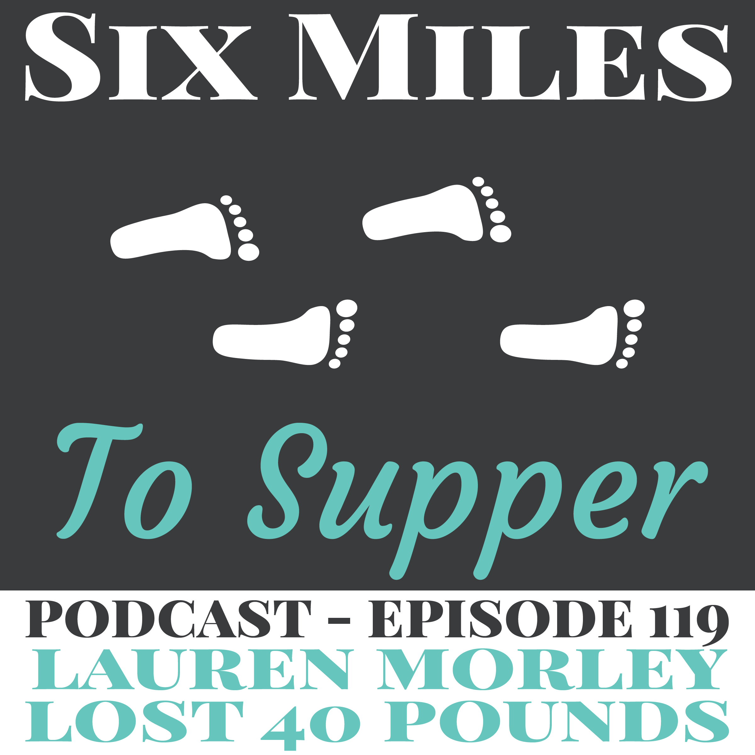 Six Miles To Supper