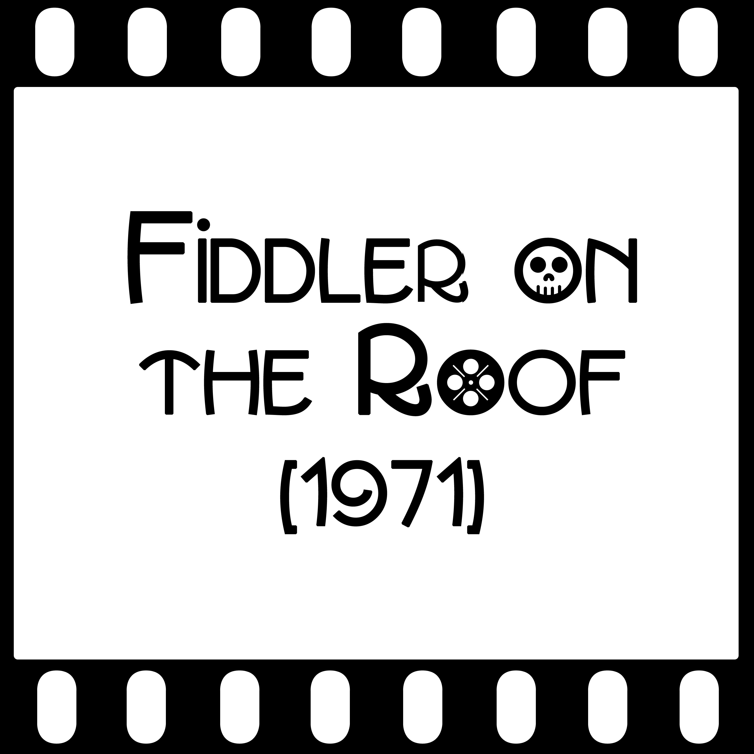 Episode 103 - "Fiddler on the Roof" (1971) episode artwork