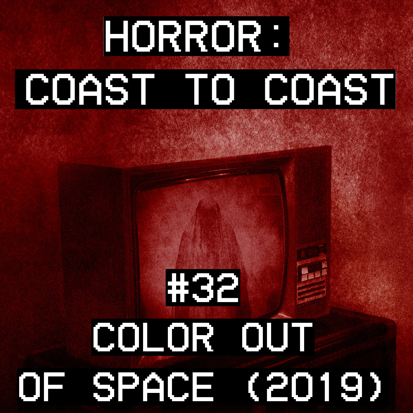 #32 Color Out of Space (2019) episode artwork