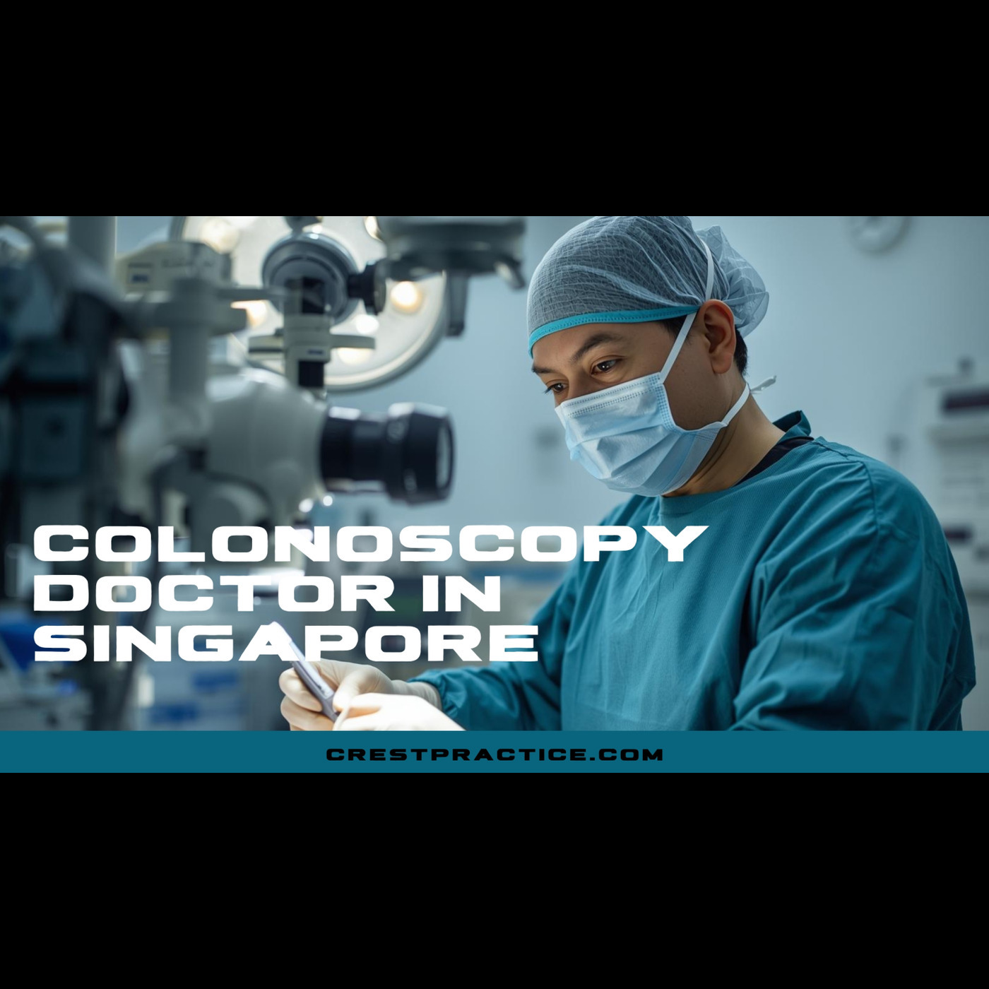 Crest Surgical Practice: Essential Guide to Colonoscopy in Singapore episode artwork