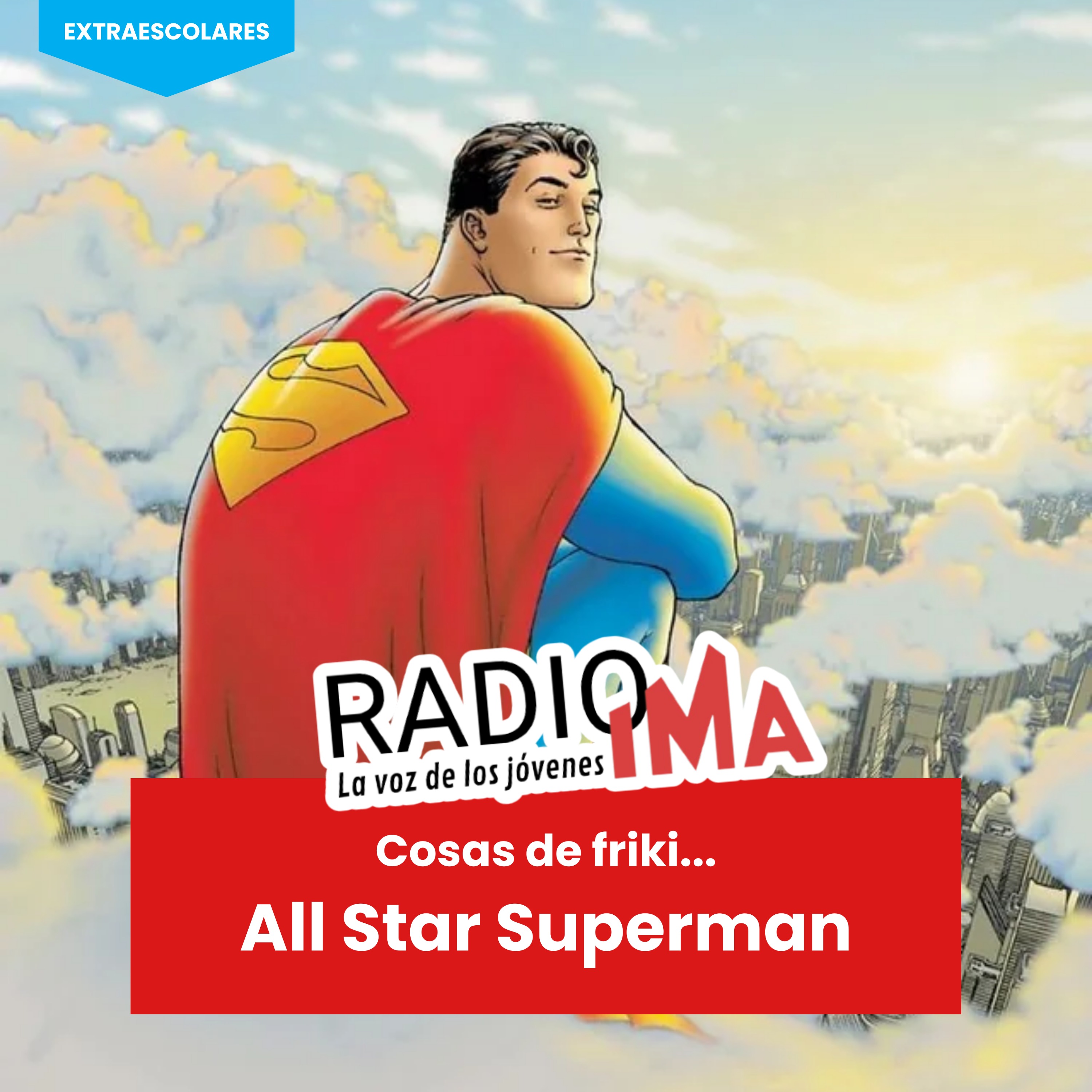 Cosas de friki... - All Star Superman episode artwork