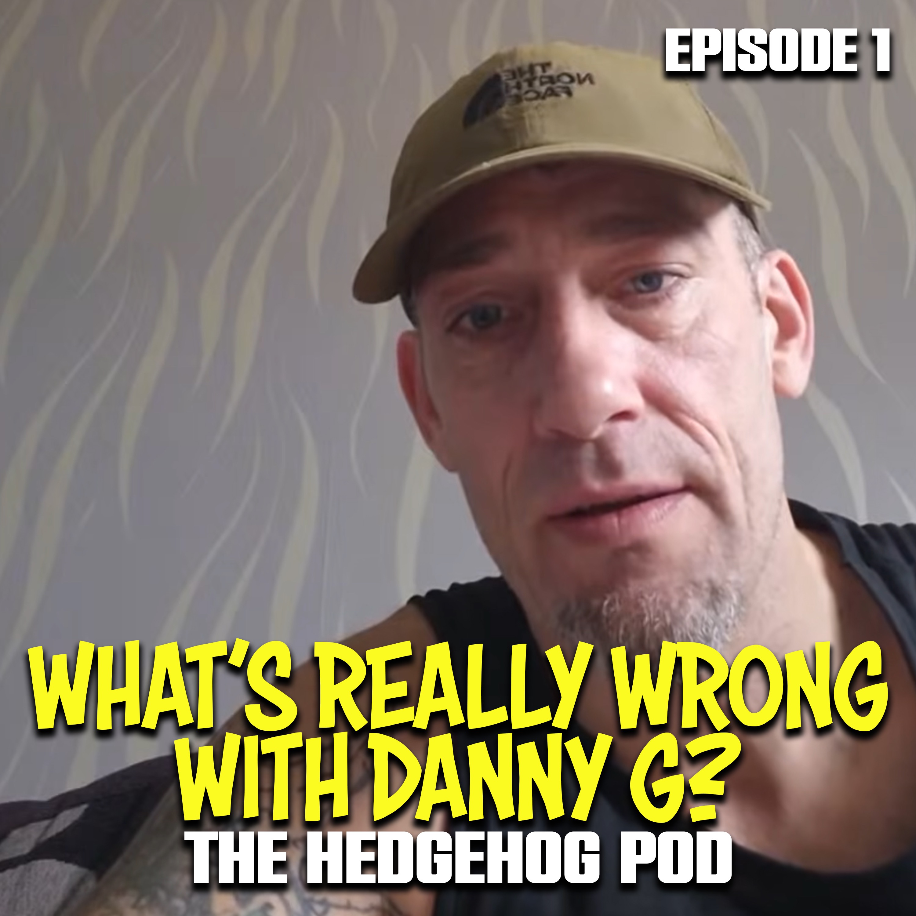 Episode 1 | "What's really wrong With Danny G?" episode artwork