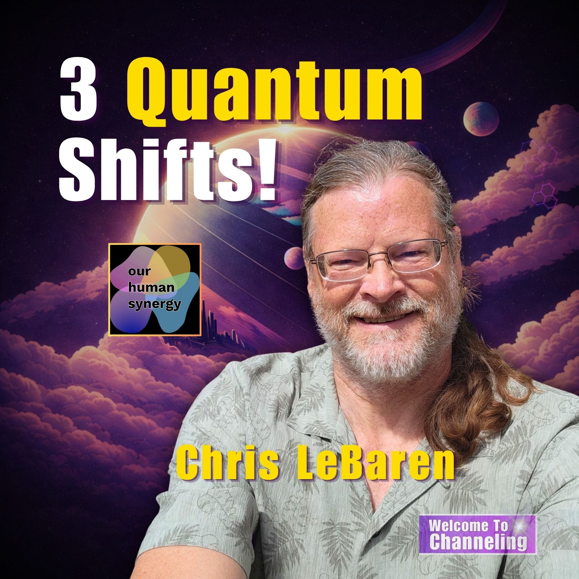Season 2 Episode 6 - Unveiling 3 Quantum Enfoldings: Opening New Earth episode artwork