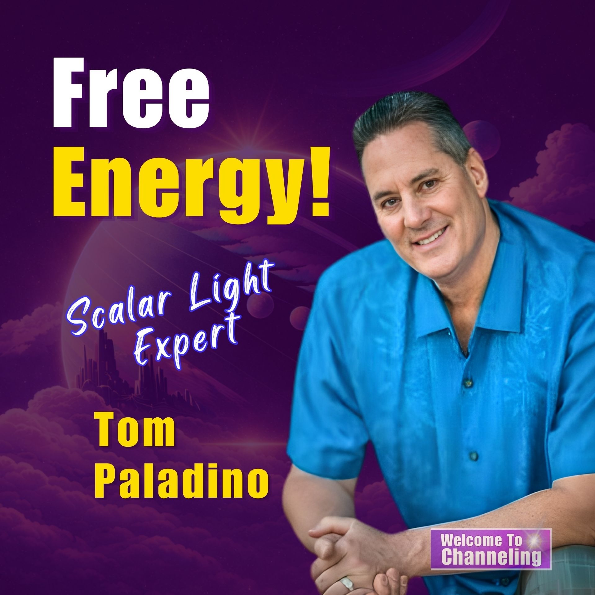 Season 2 - Episode 15 - Unveiling Scalar Energy: A New Frontier in Channeling with Tom Paladino episode artwork