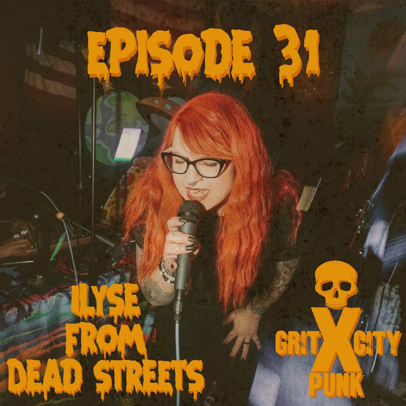 Episode 31: Ilyse from Dead Streets episode artwork