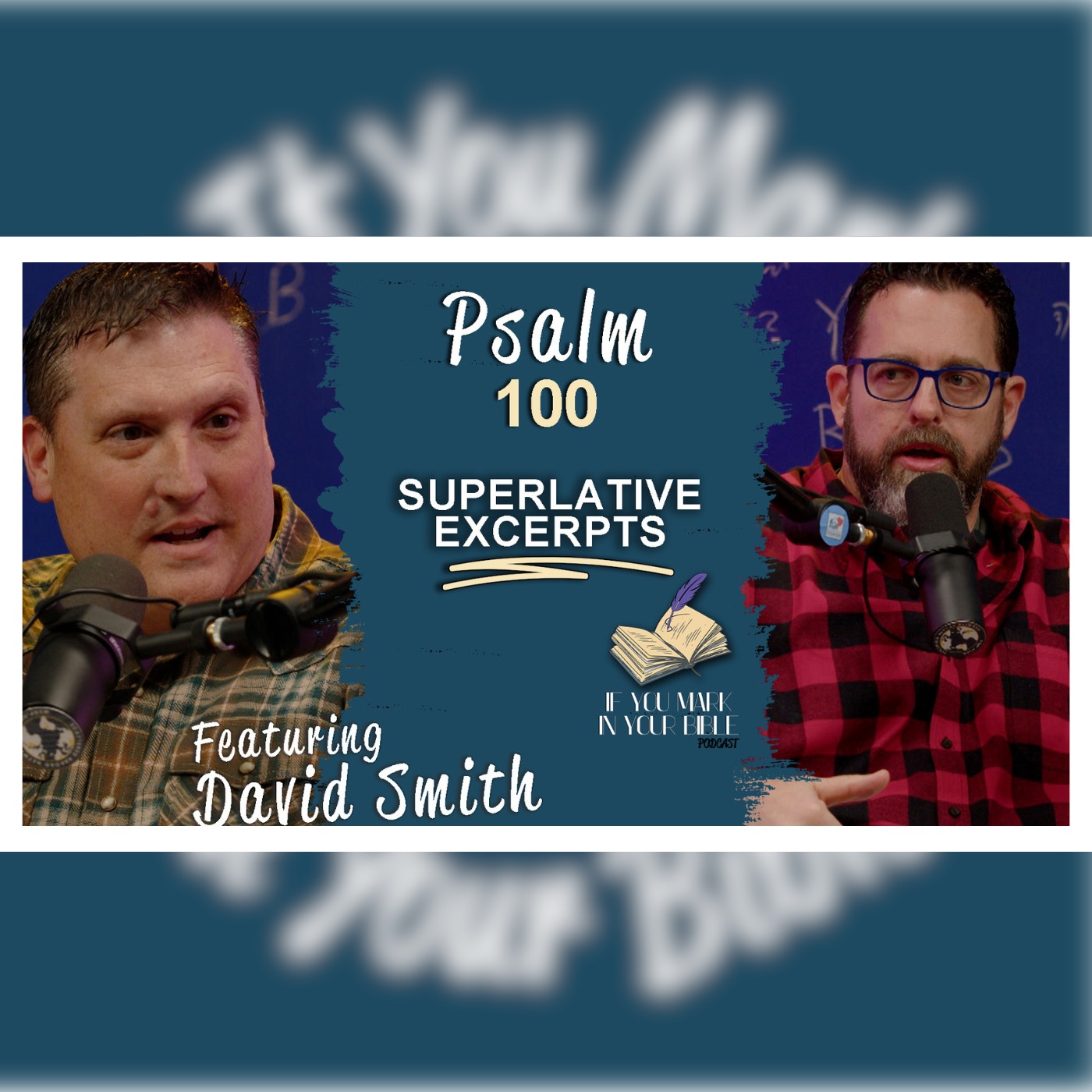 The Happiest Excerpt – Psalm 100 w/David Smith episode artwork