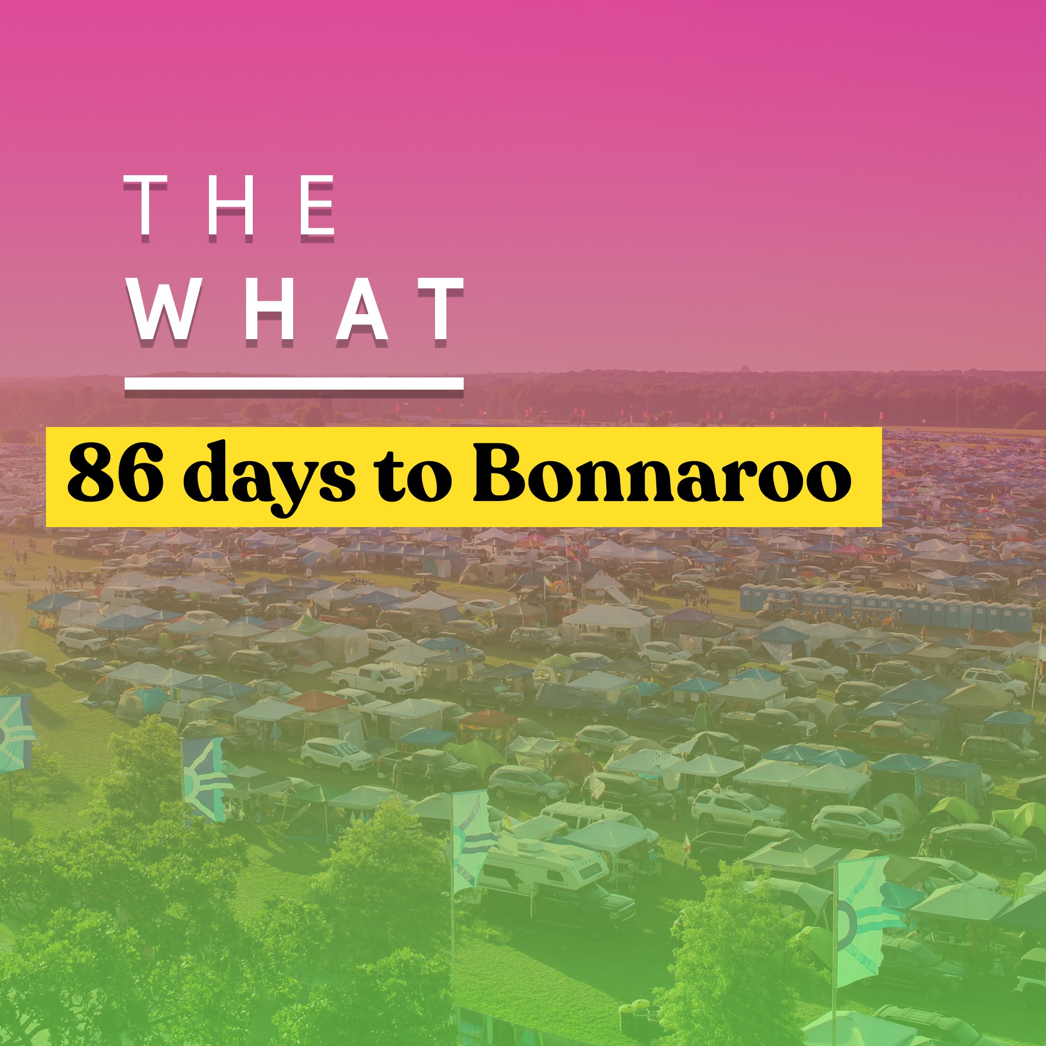 86 Days to Bonnaroo, Start Your Prep Now