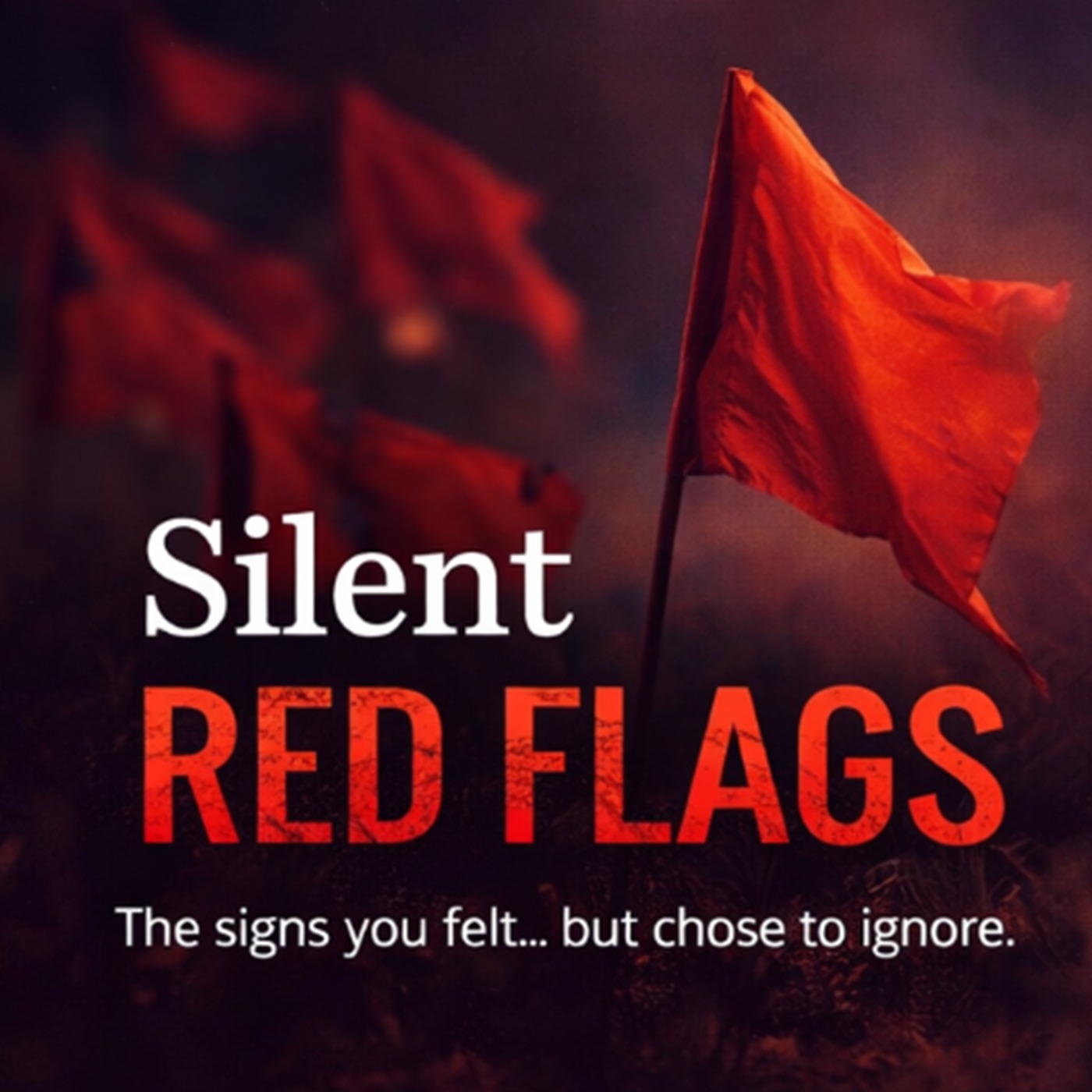Silent Red Flags