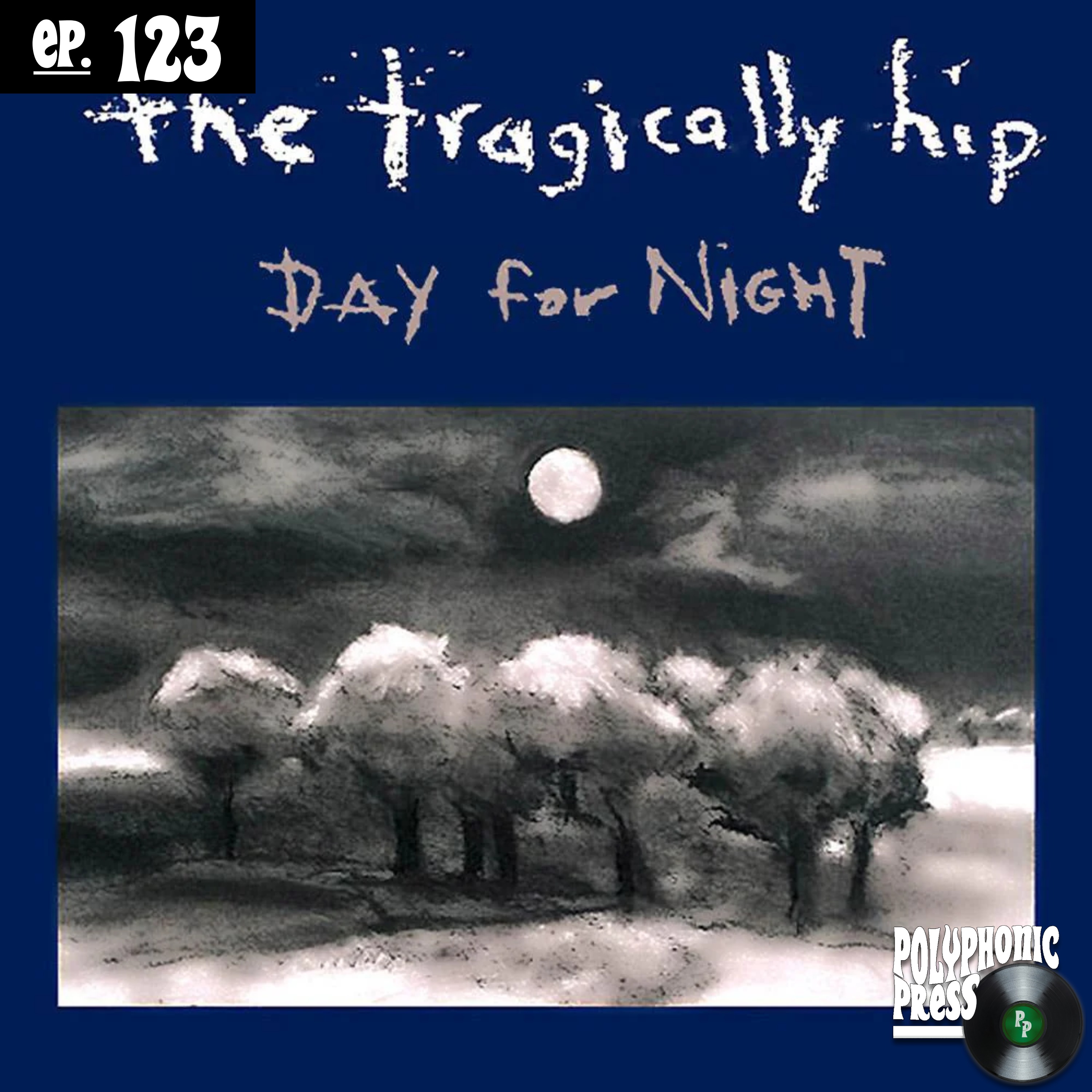 Day for Night by The Tragically Hip: The Album That Put a Spotlight on Gord Downie's Lyrics