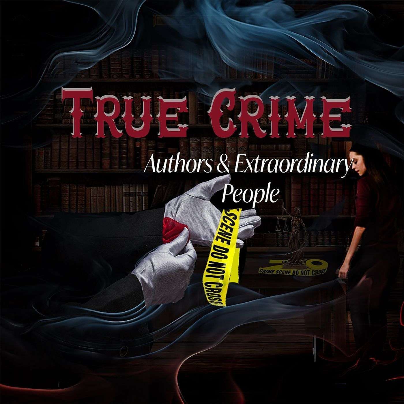 True Crime,  Authors & Extraordinary People