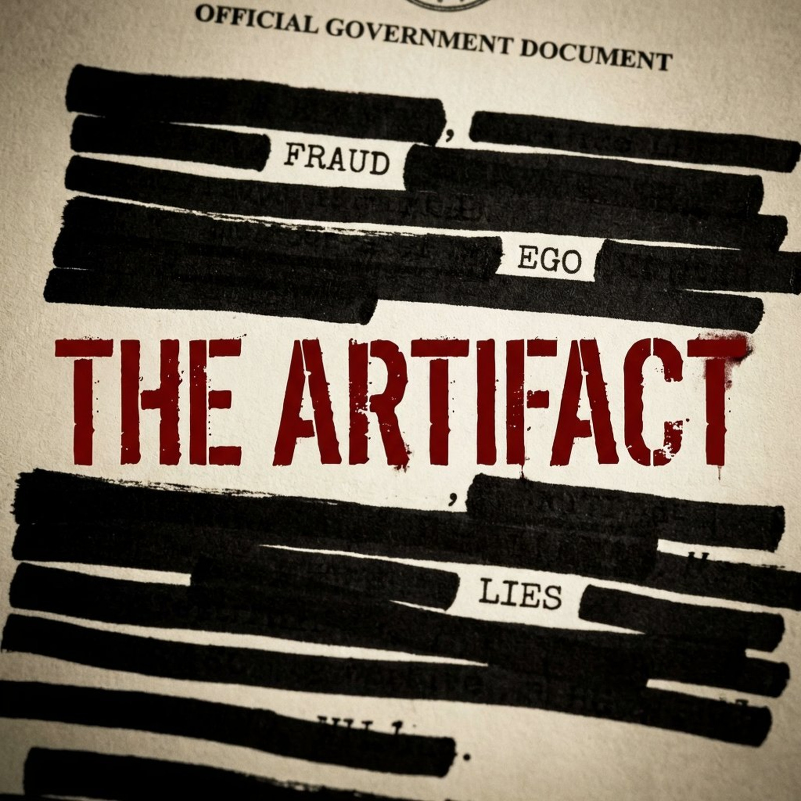 THE ARTIFACT: True Stories of Fraud, Ego, and the Lies We Call Fact