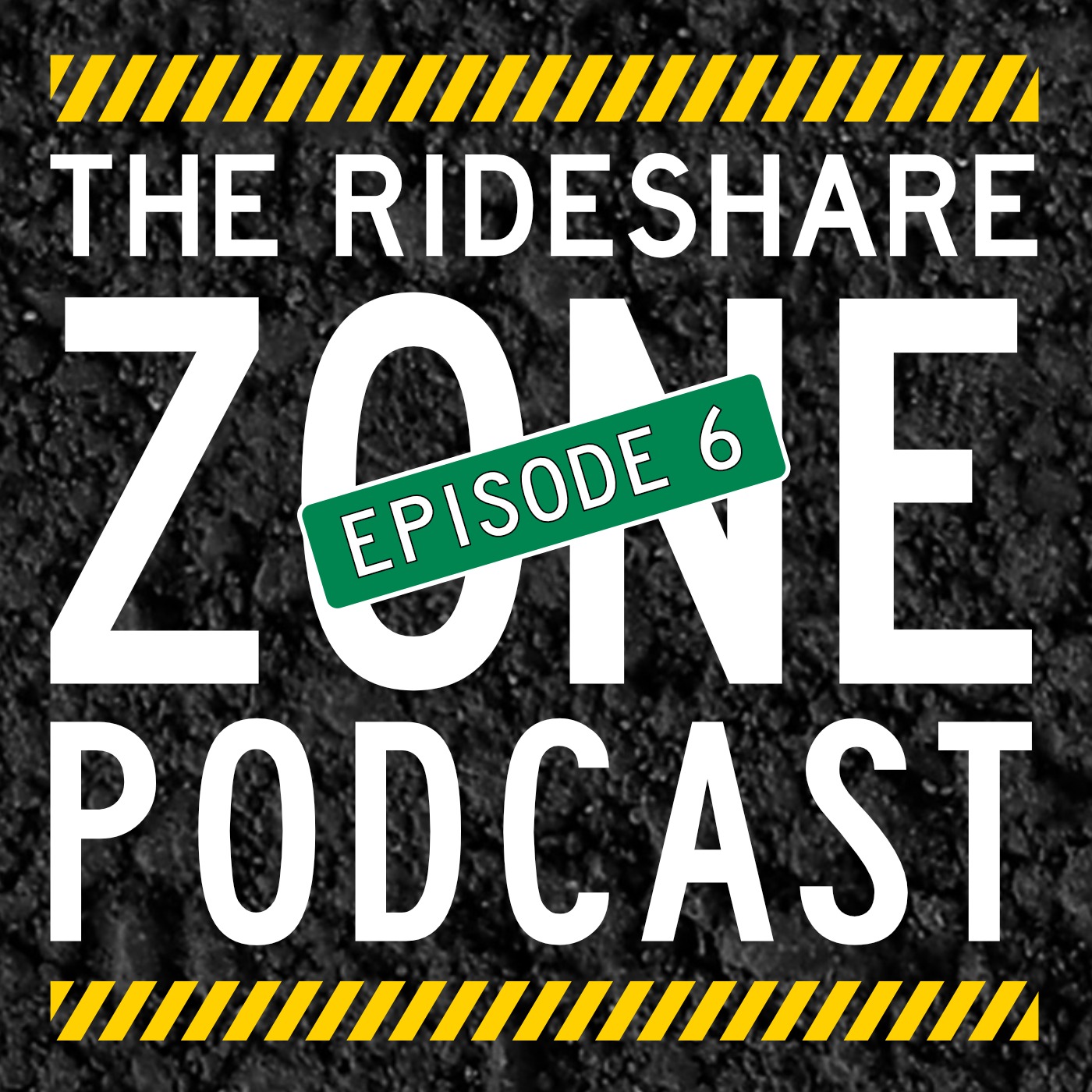 The Rideshare Zone Podcast Episode 6