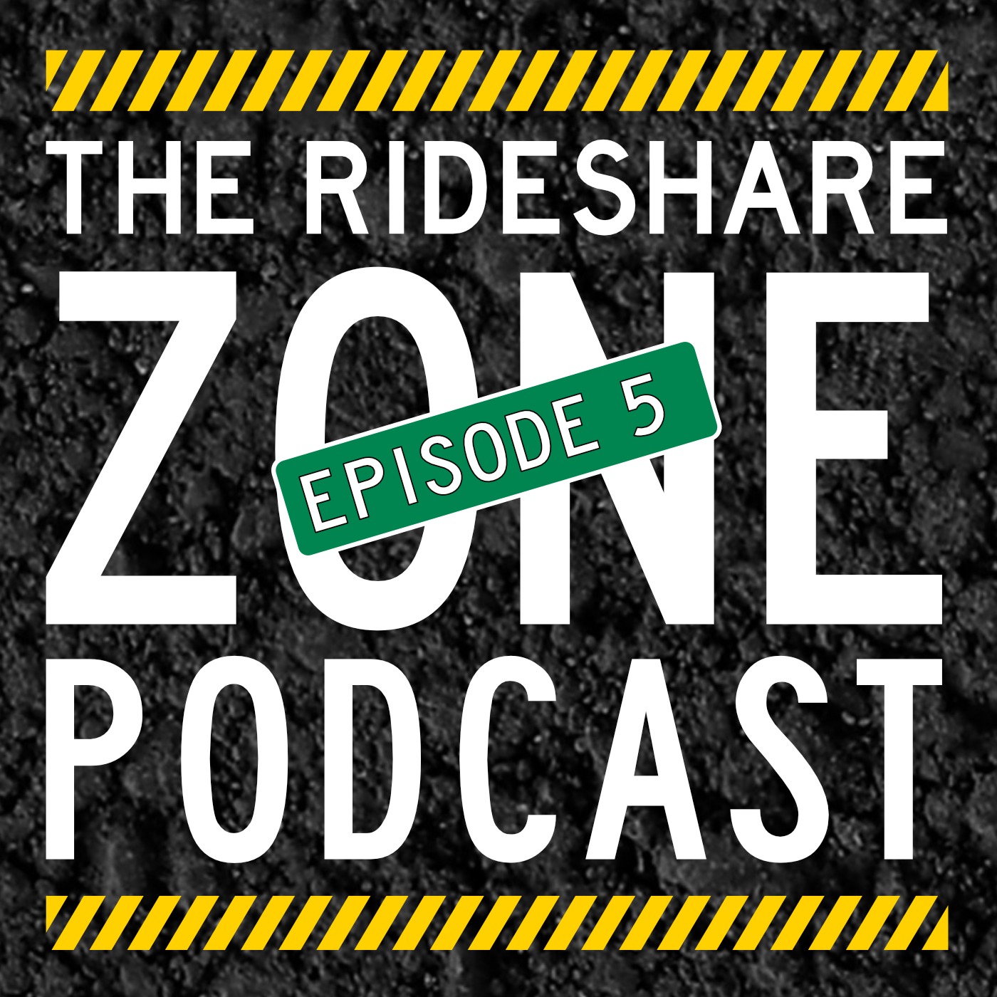 The Rideshare Zone Podcast Episode 5